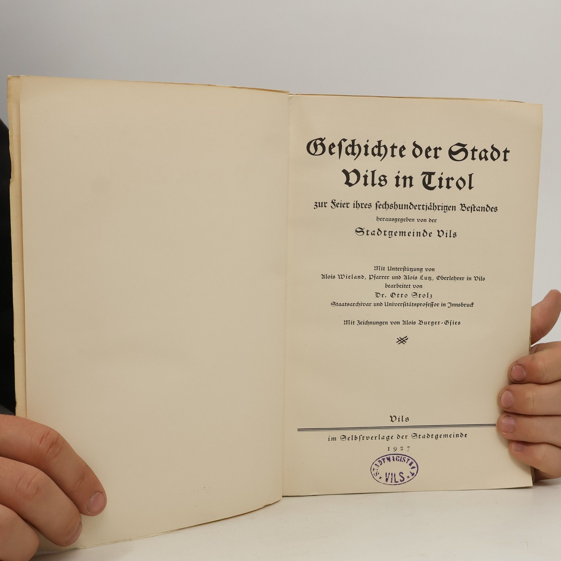 Otto Stolz Geschichte der Stadt Vils in Tirol