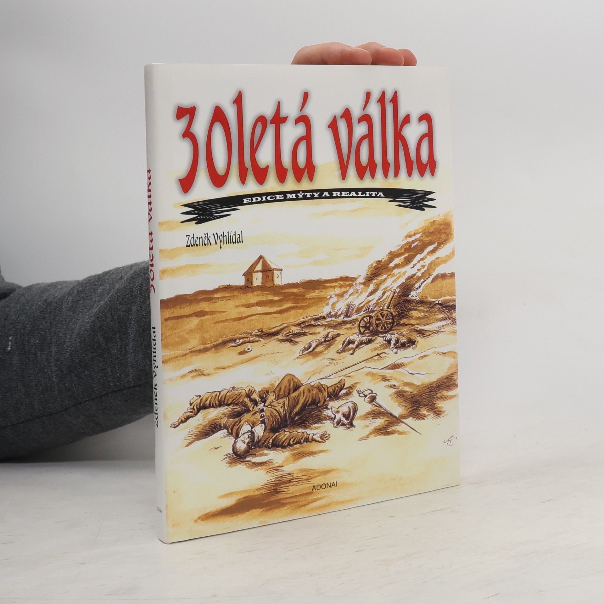 Zdeněk Vyhlídal 30letá válka