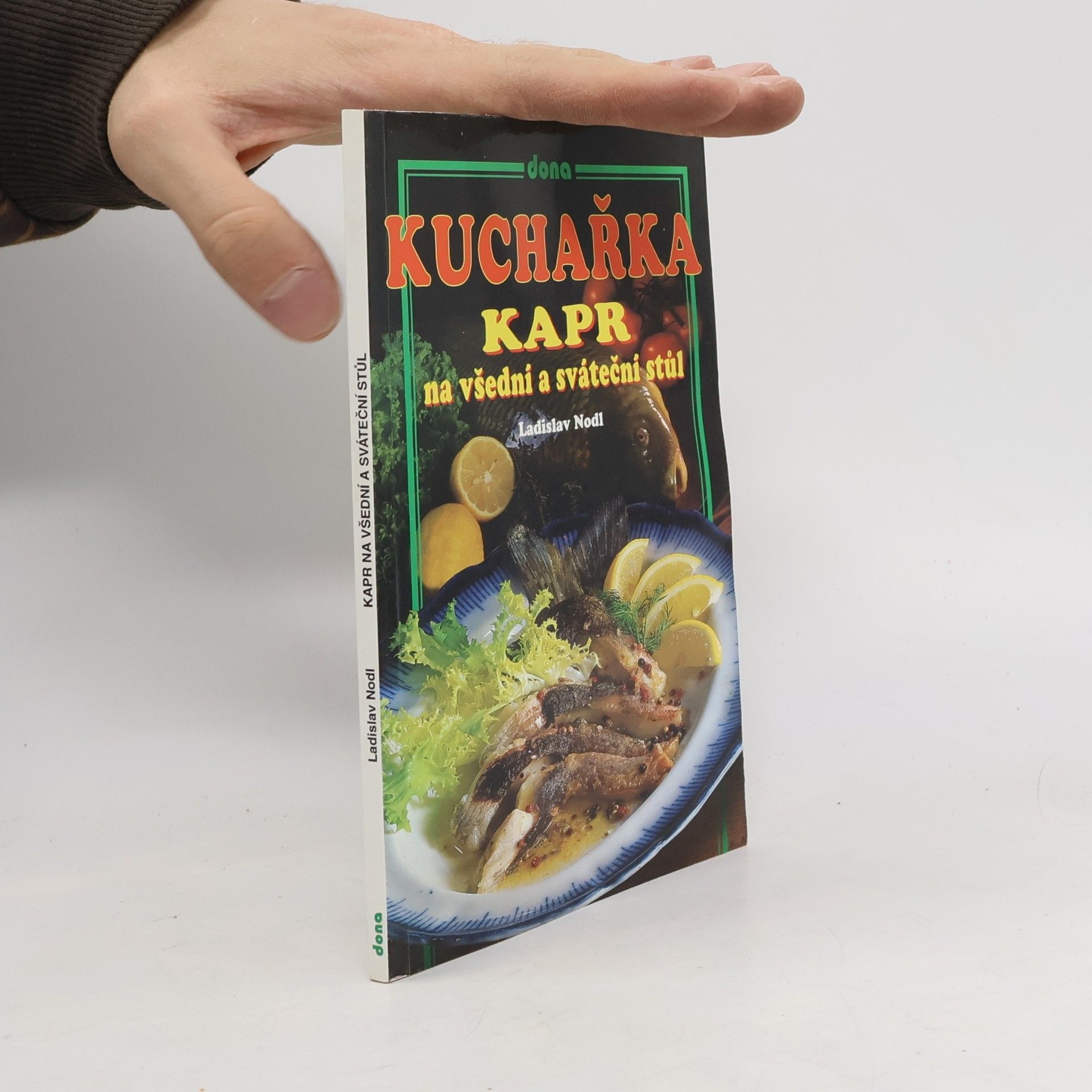 Ladislav Nodl Kapr na všední a sváteční stůl