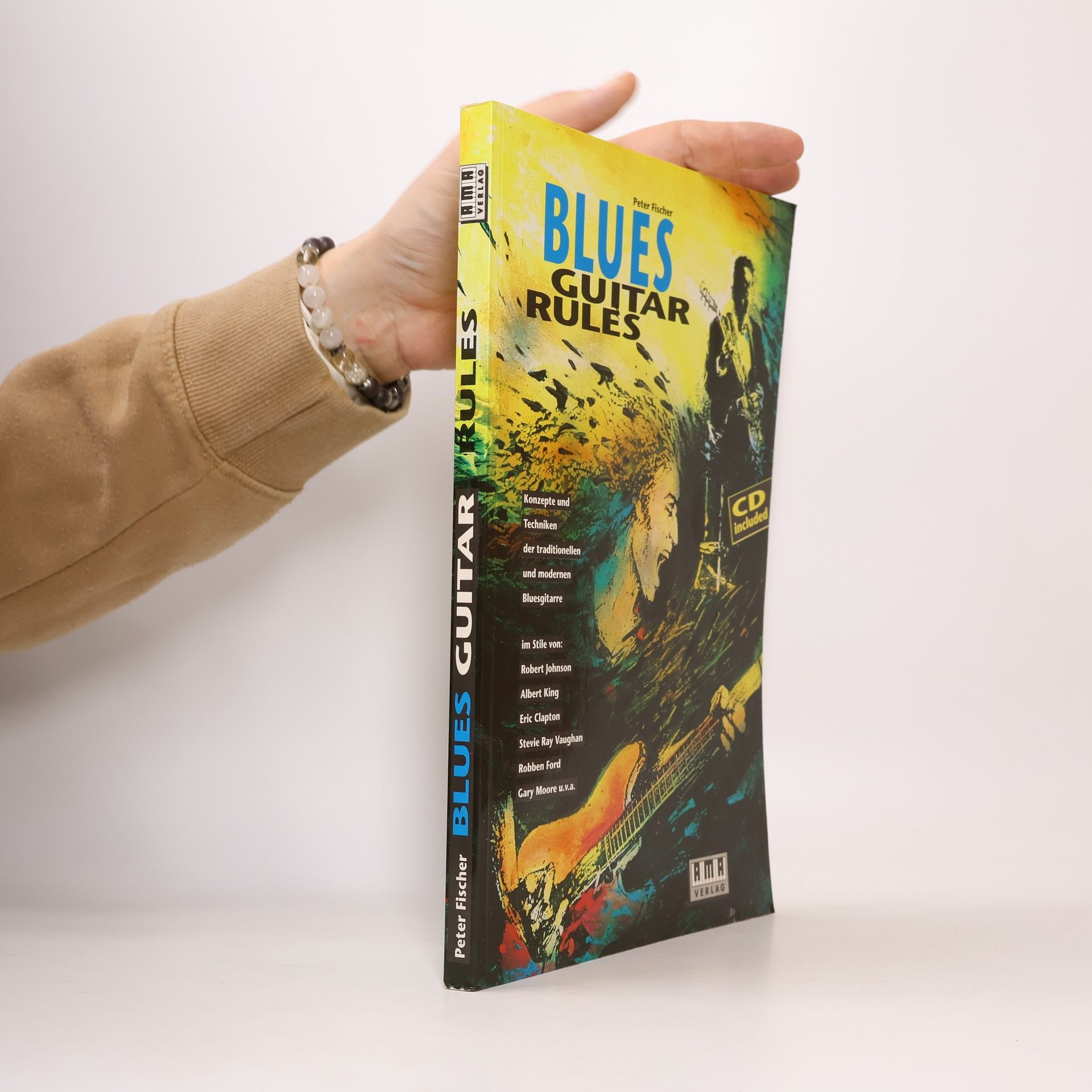 Blues Guitar Rules. Konzepte und Techniken der traditionellen und modernen Bluesgitarre