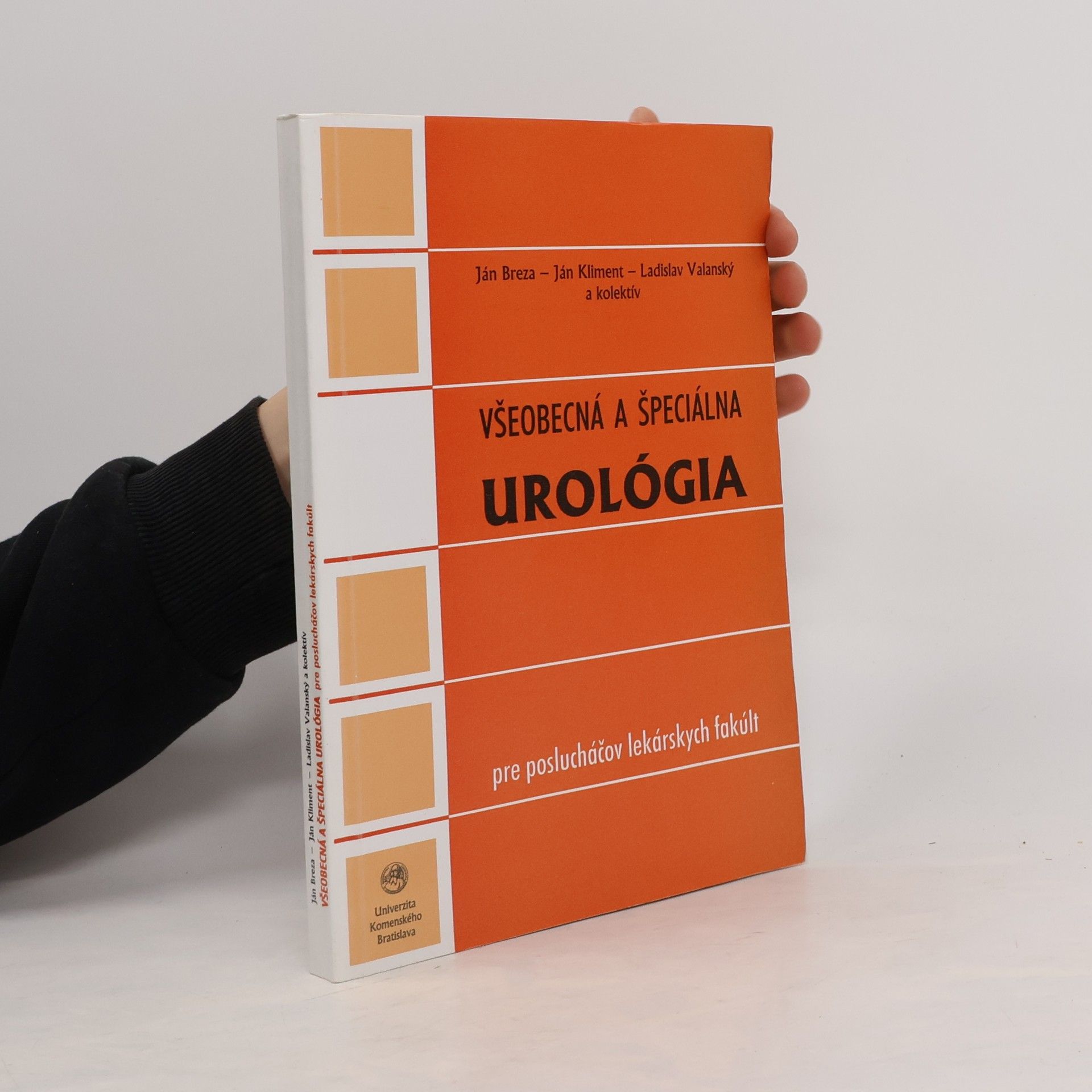Ladislav Valanský Všeobecná a špeciálna urológia pre poslucháčov lekárskych fakúlt