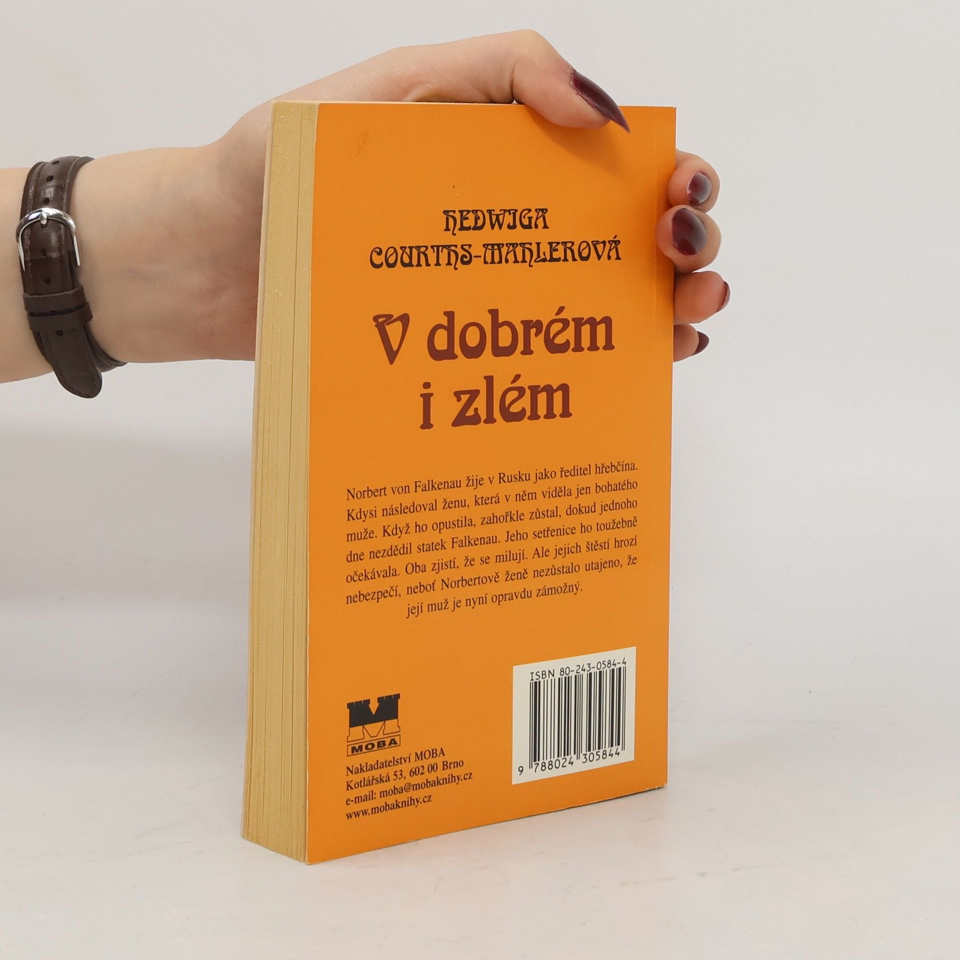 Hedwig Courths-Mahler V dobrém i zlém