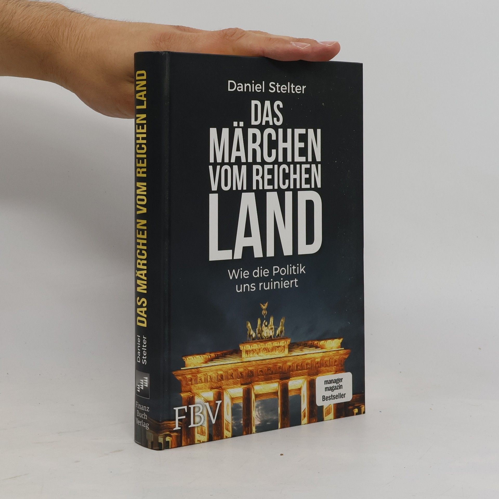 Daniel Stelter Das Märchen vom reichen Land