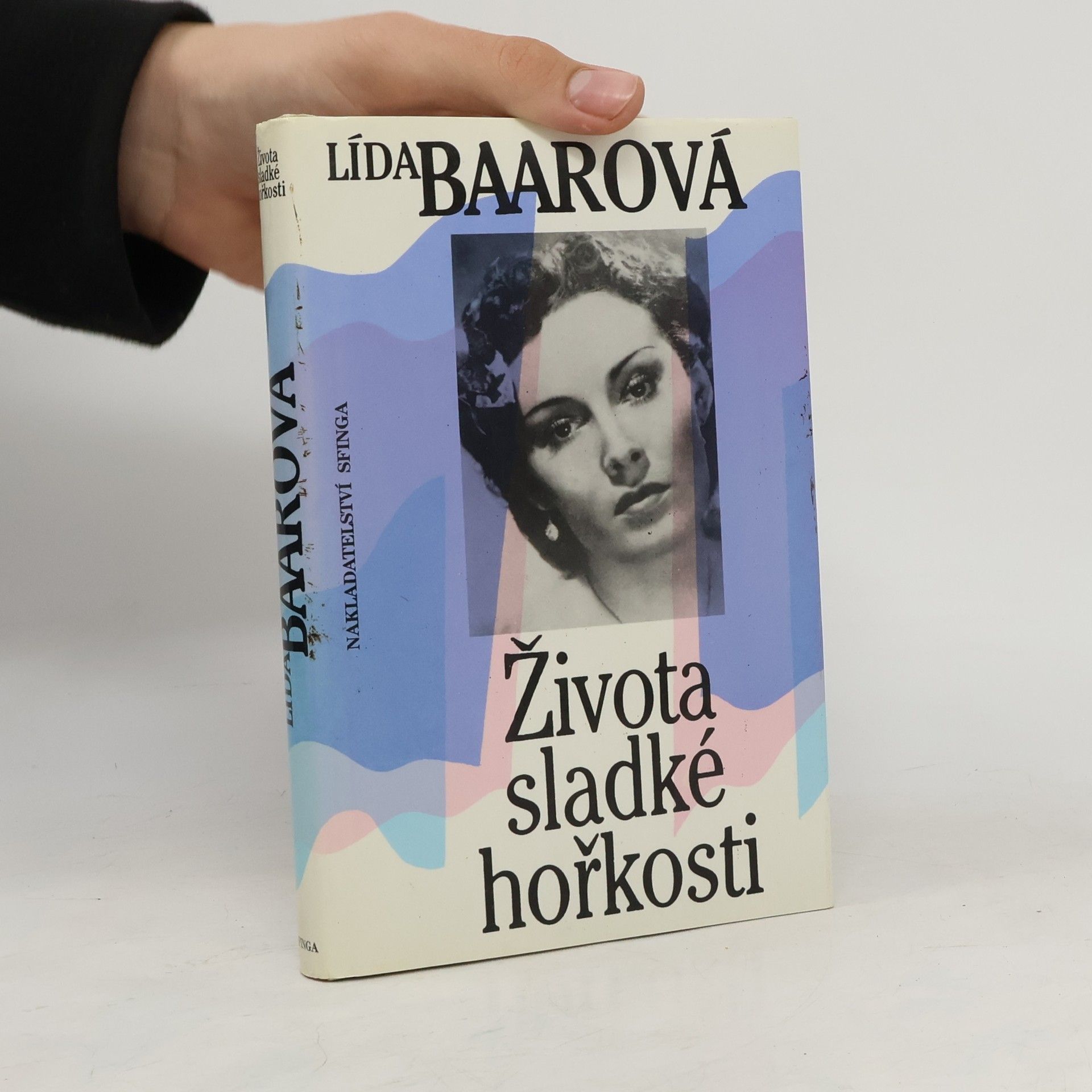 Lída Baarová Života sladké hořkosti