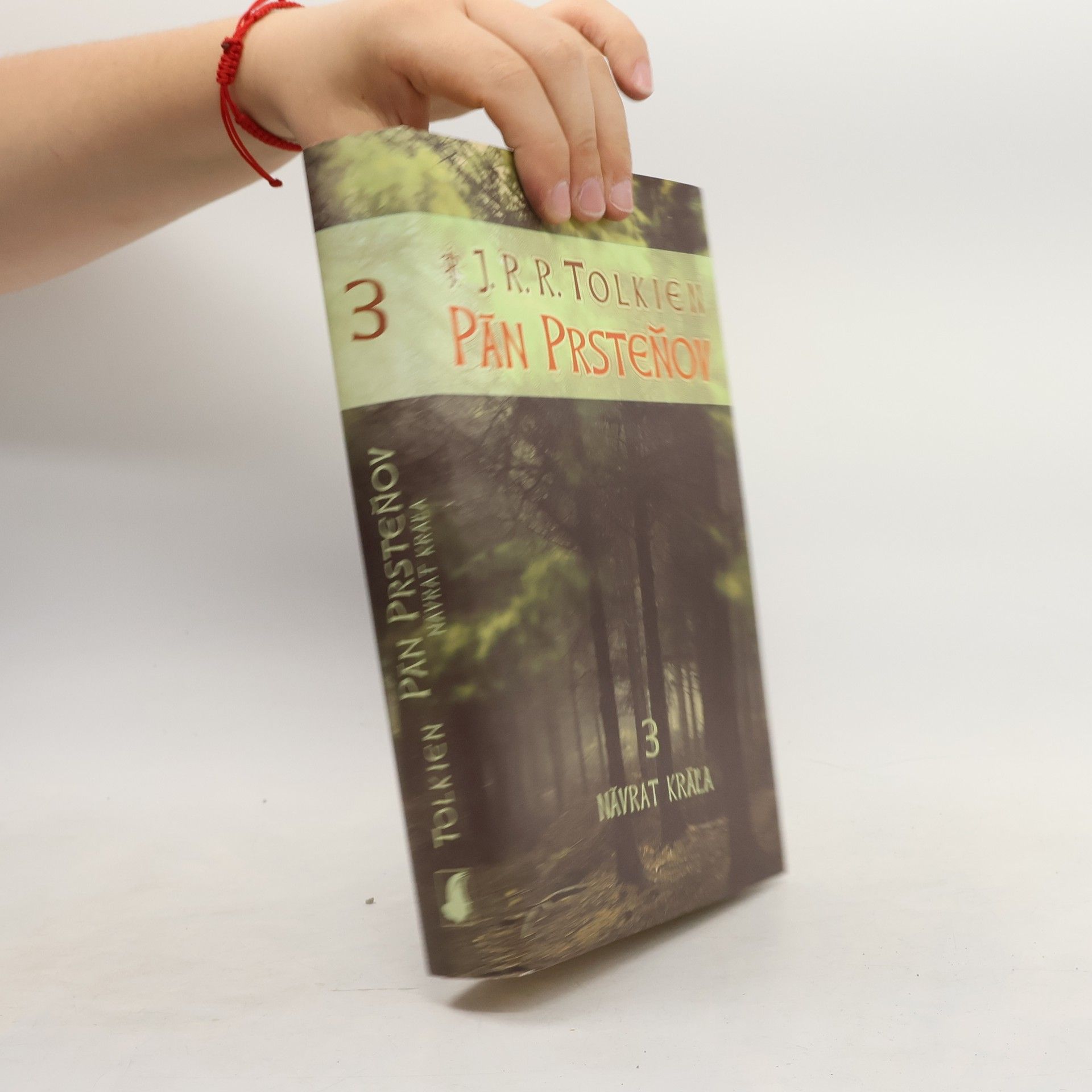 John Ronald Reuel Tolkien Pán Prsteňov 3. Návrat kráľa