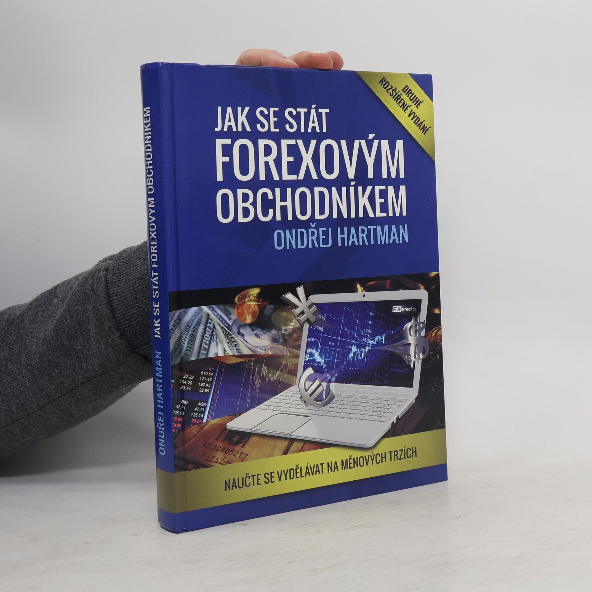 Ondřej Hartman Jak se stát forexovým obchodníkem