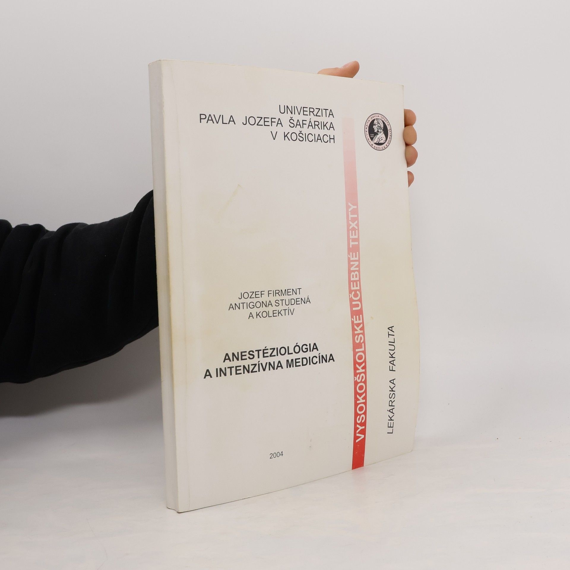 Vysokoškolské učebné texty: Anestéziológia a intenzívna medicína