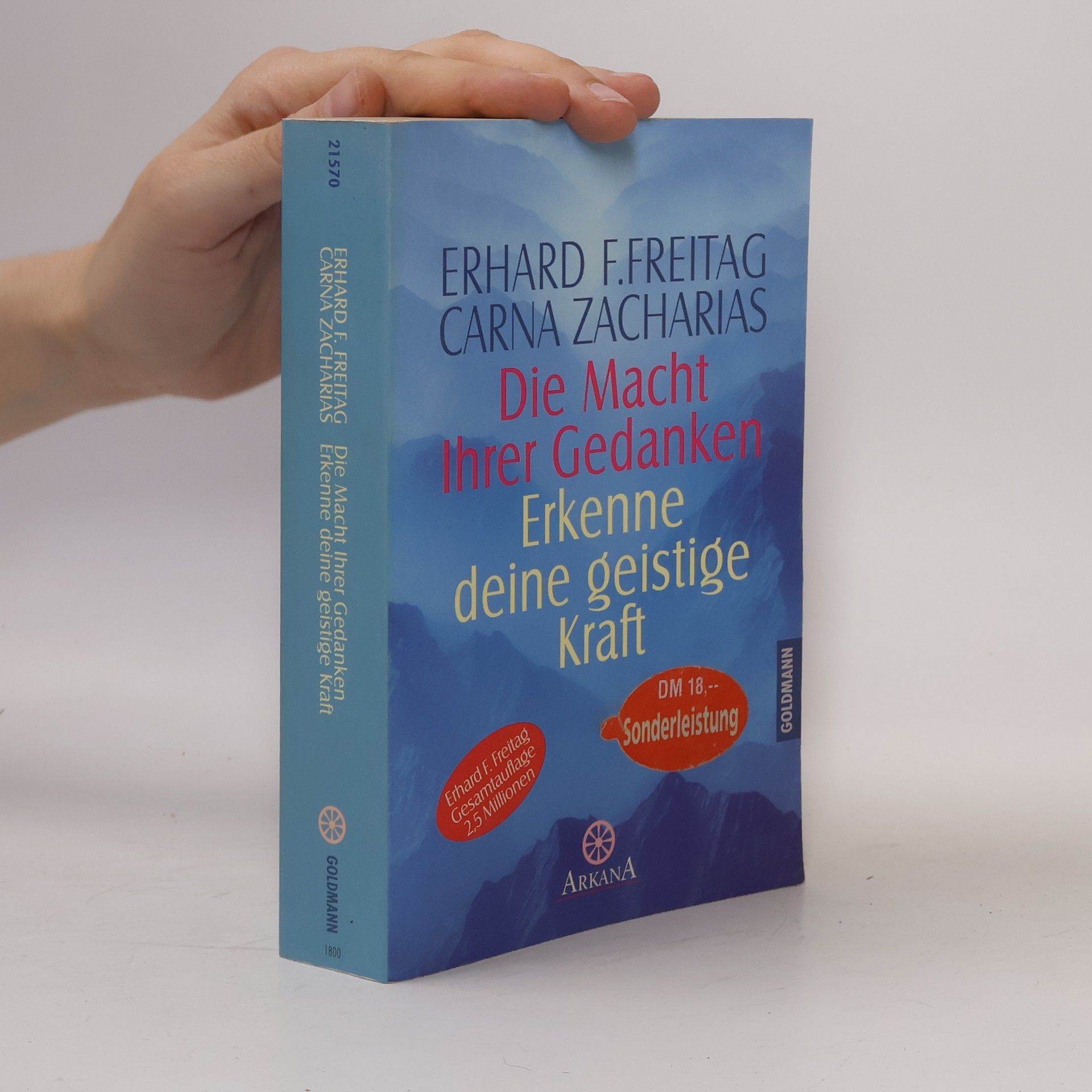 Erhard F. Freitag Die Macht Ihrer Gedanken