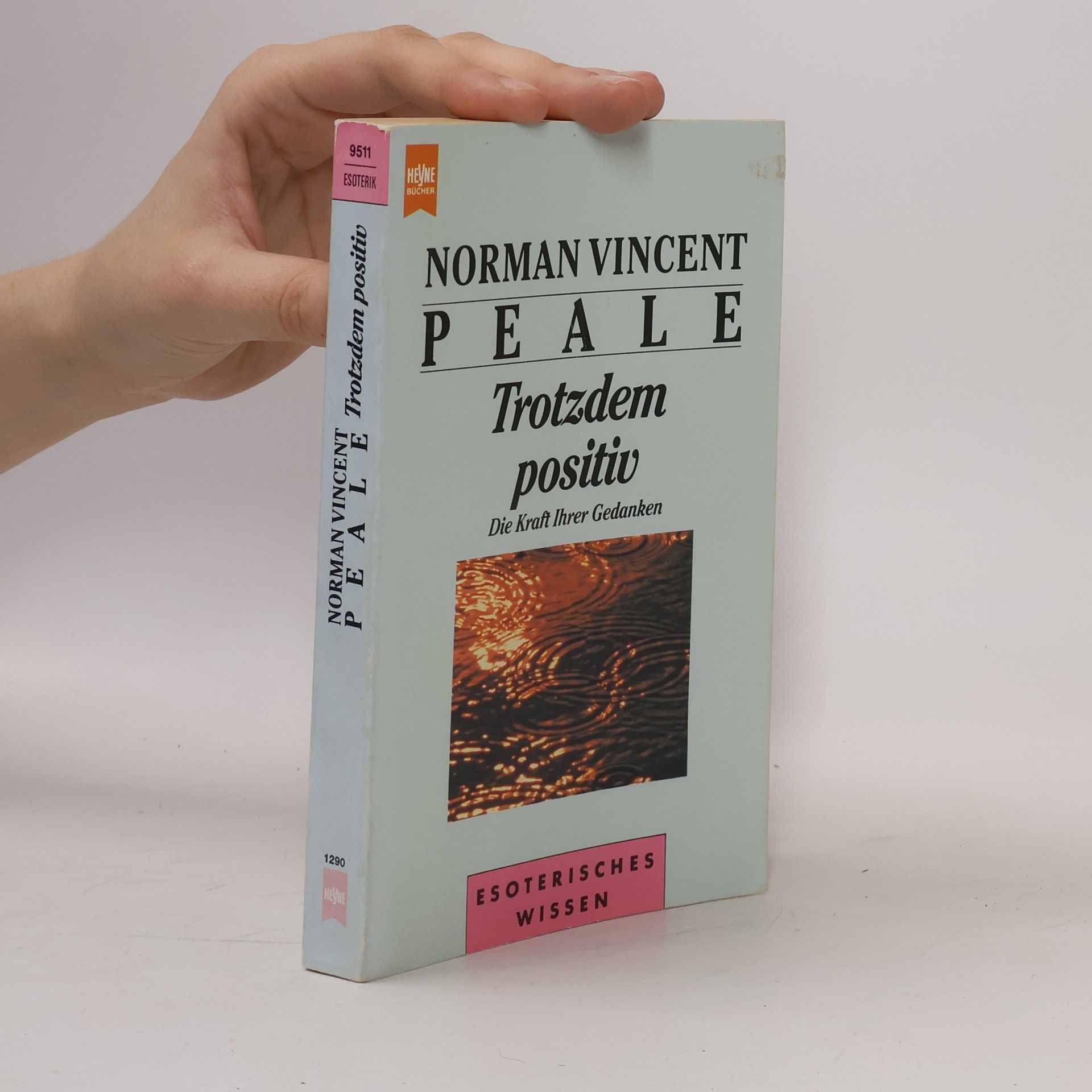 Norman Vincent Peale Trotzdem positiv