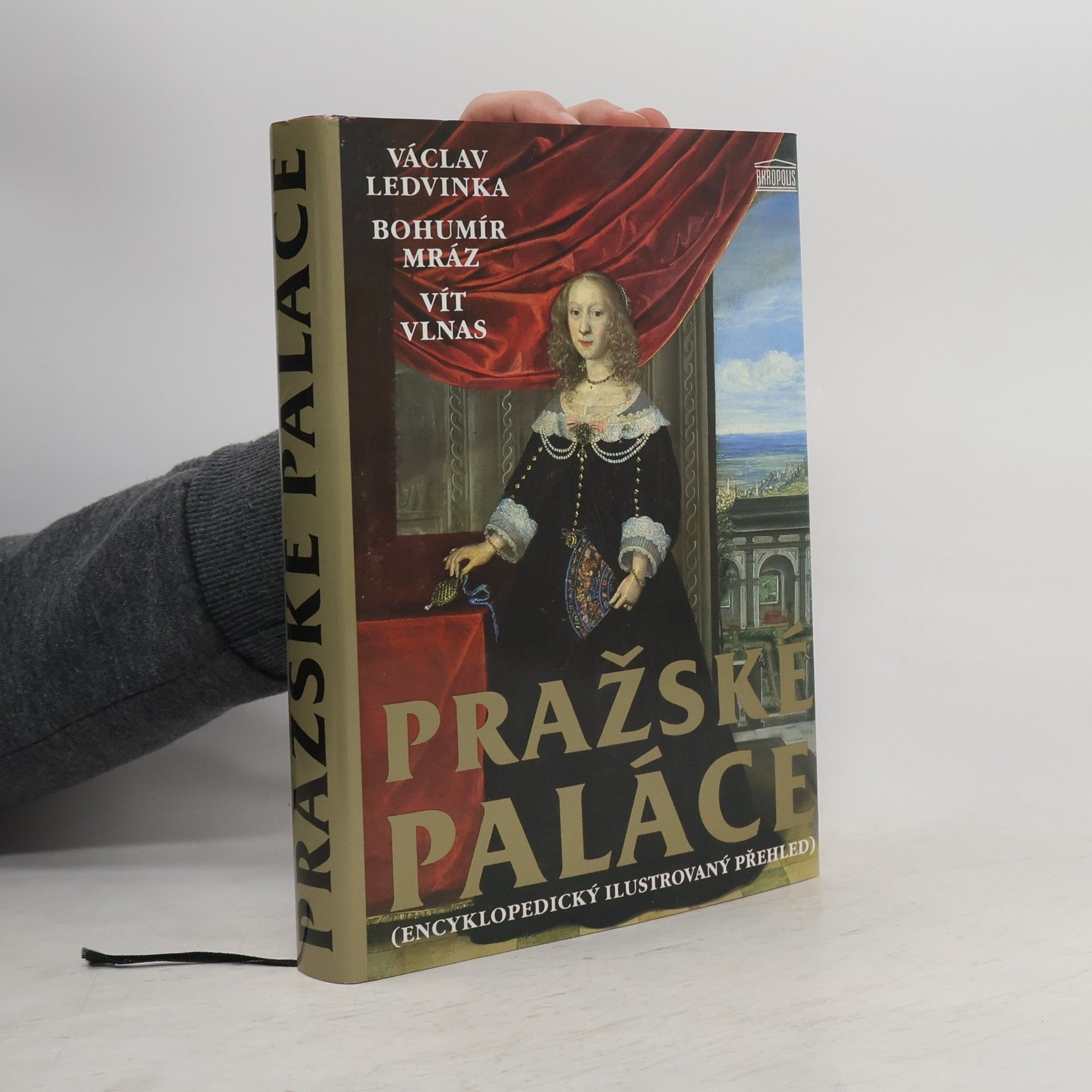 Václav Ledvinka Pražské paláce : (encyklopedický ilustrovaný přehled)