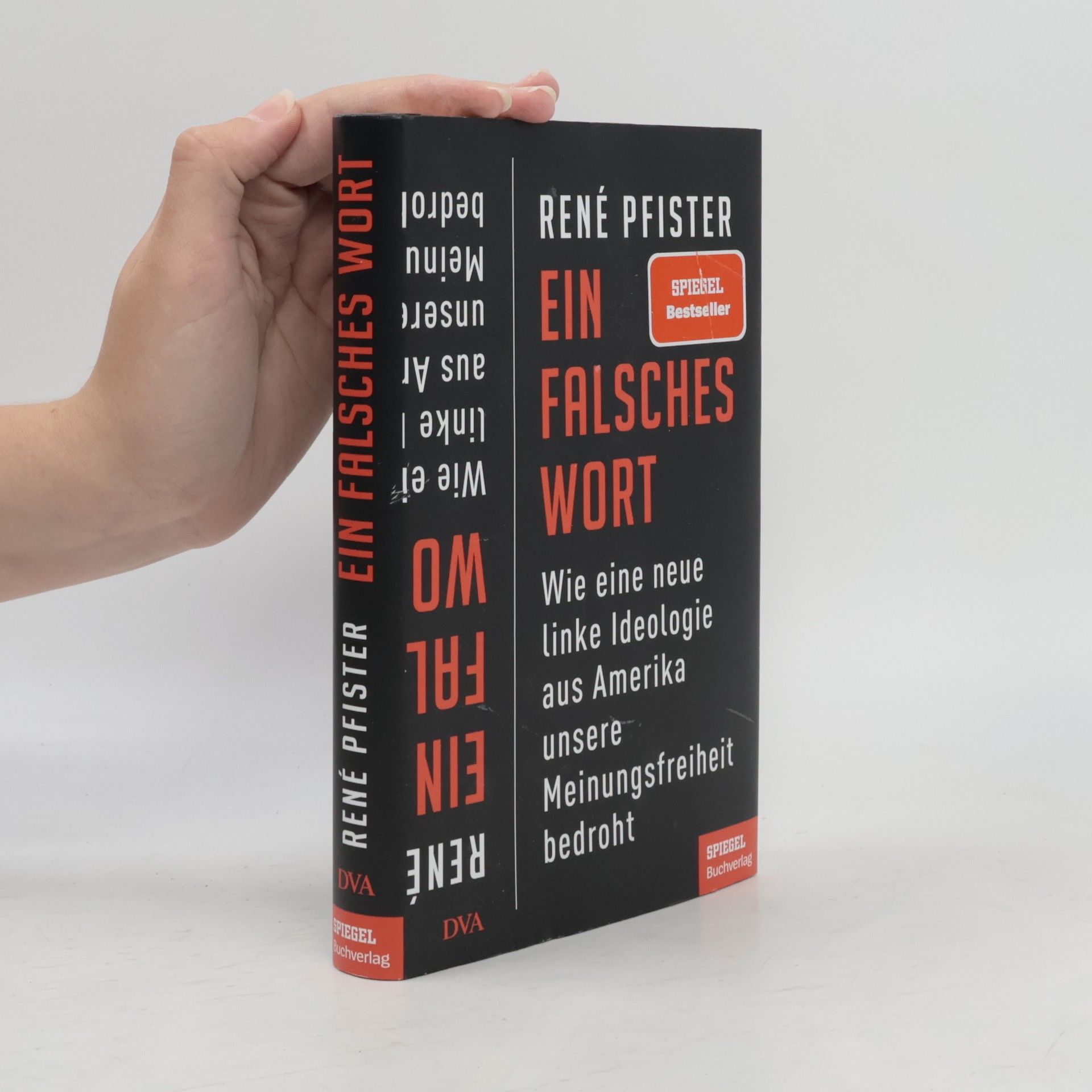Rene Pfister Ein falsches Wort