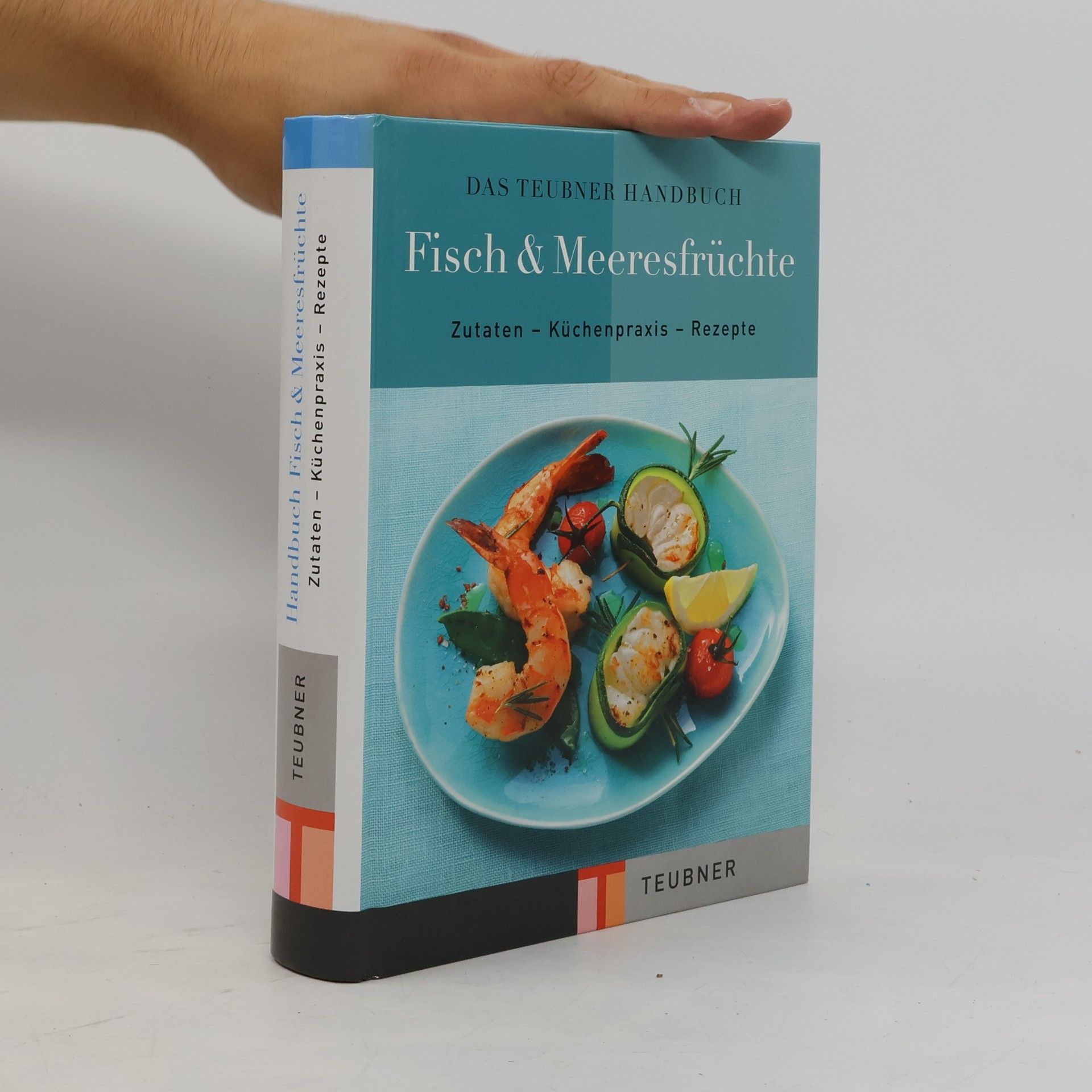 Claudia Bruckmann Das Teubner-Handbuch Fisch & Meeresfrüchte