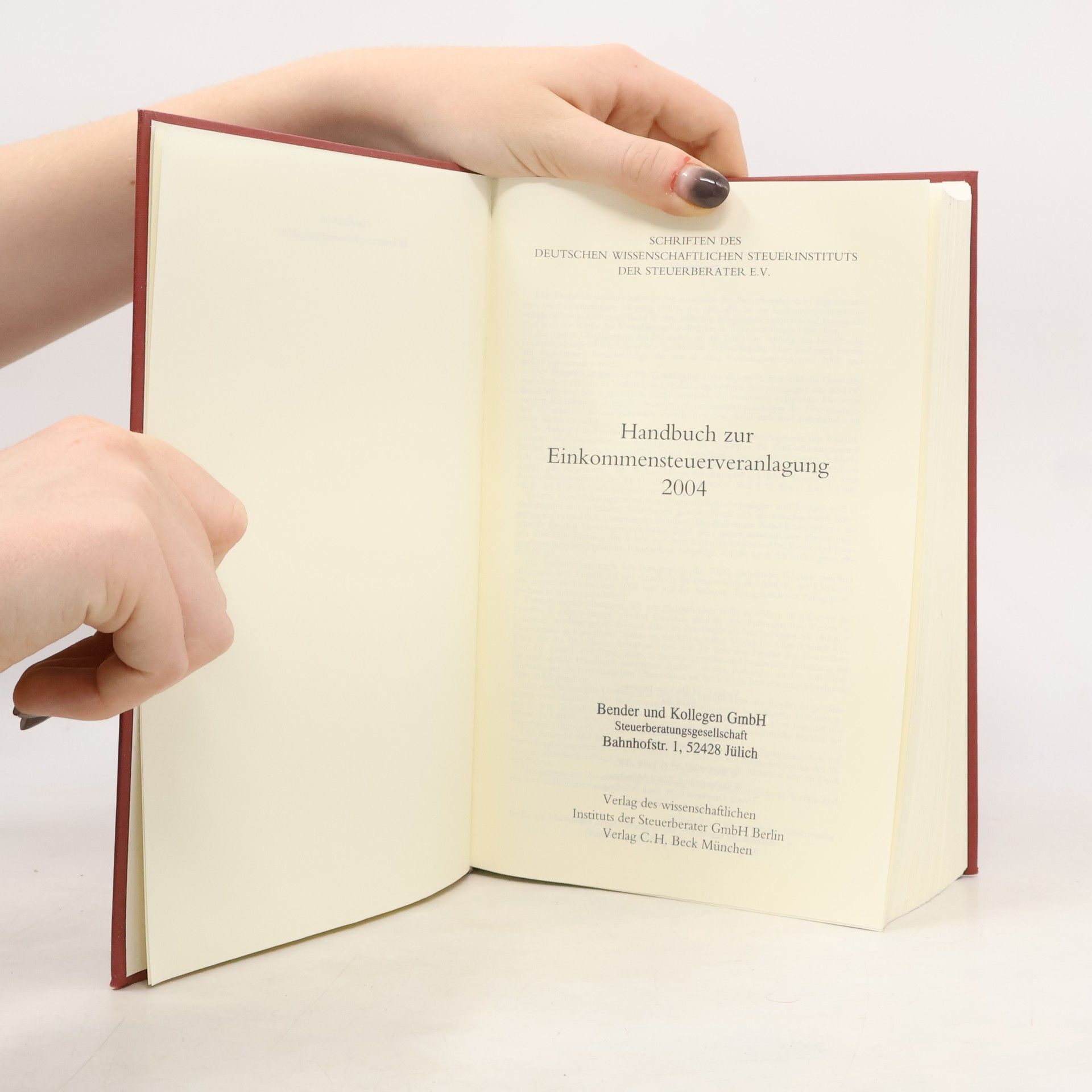 Deutsches Wissenschaftliches Steuerinstitut der Steuerberater e.V. Schriften des Deutschen wissenschaftlichen Steuerinstituts der Steuerberater e.V. - 2004: Handbuch zur Einkommensteuerveranlagung