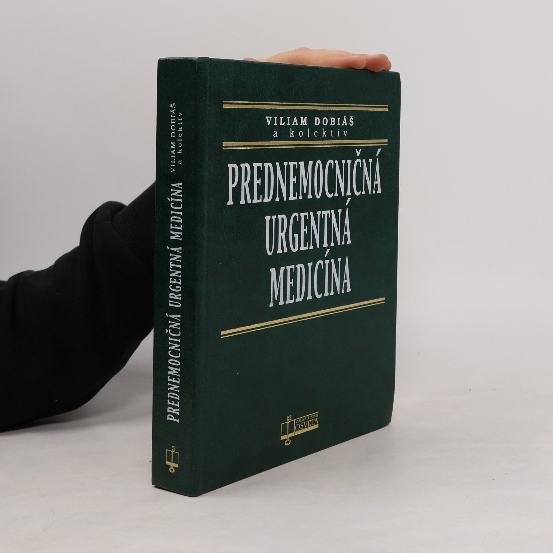 Viliam Dobiáš Prednemocničná urgentná medicína