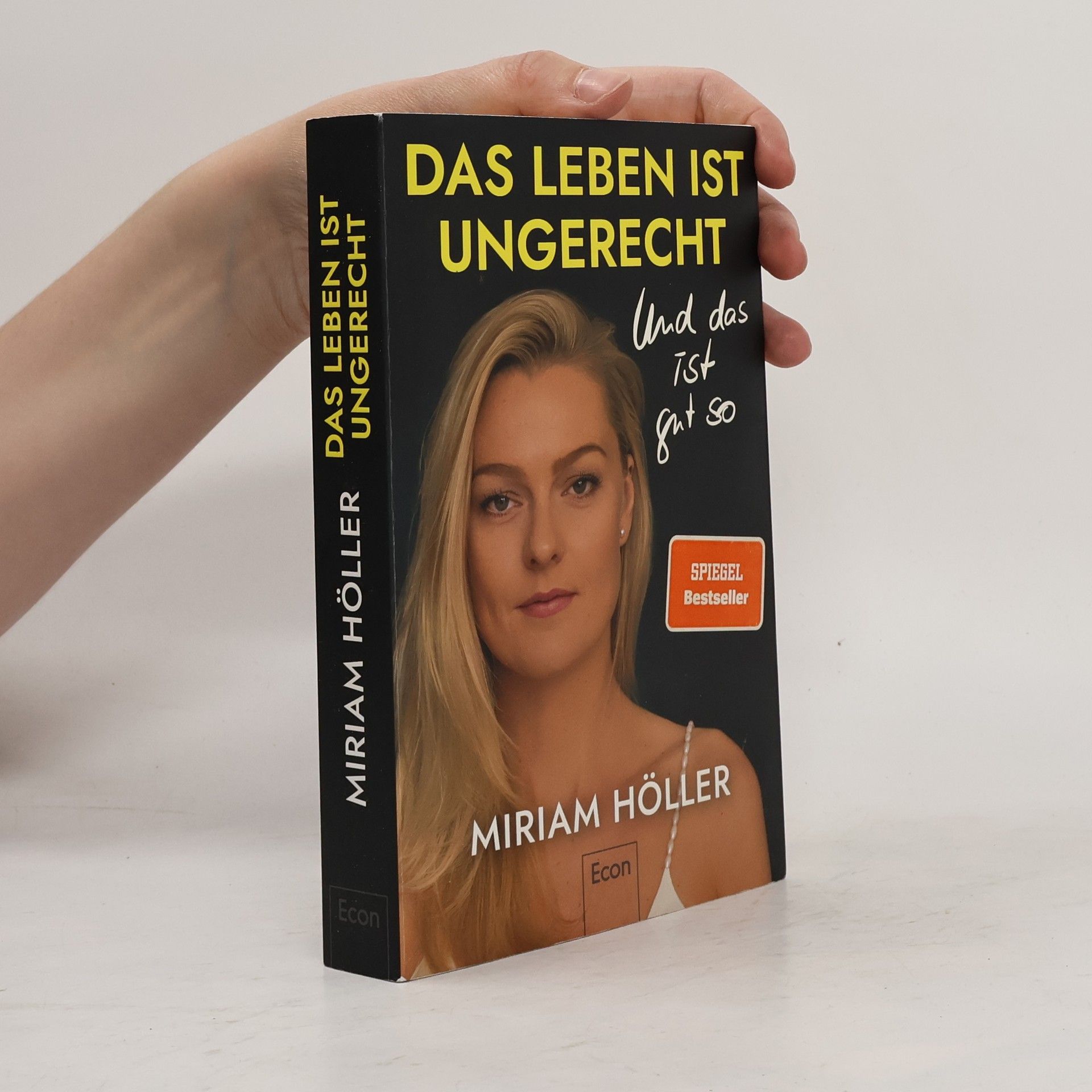 Miriam Höller Das Leben ist ungerecht