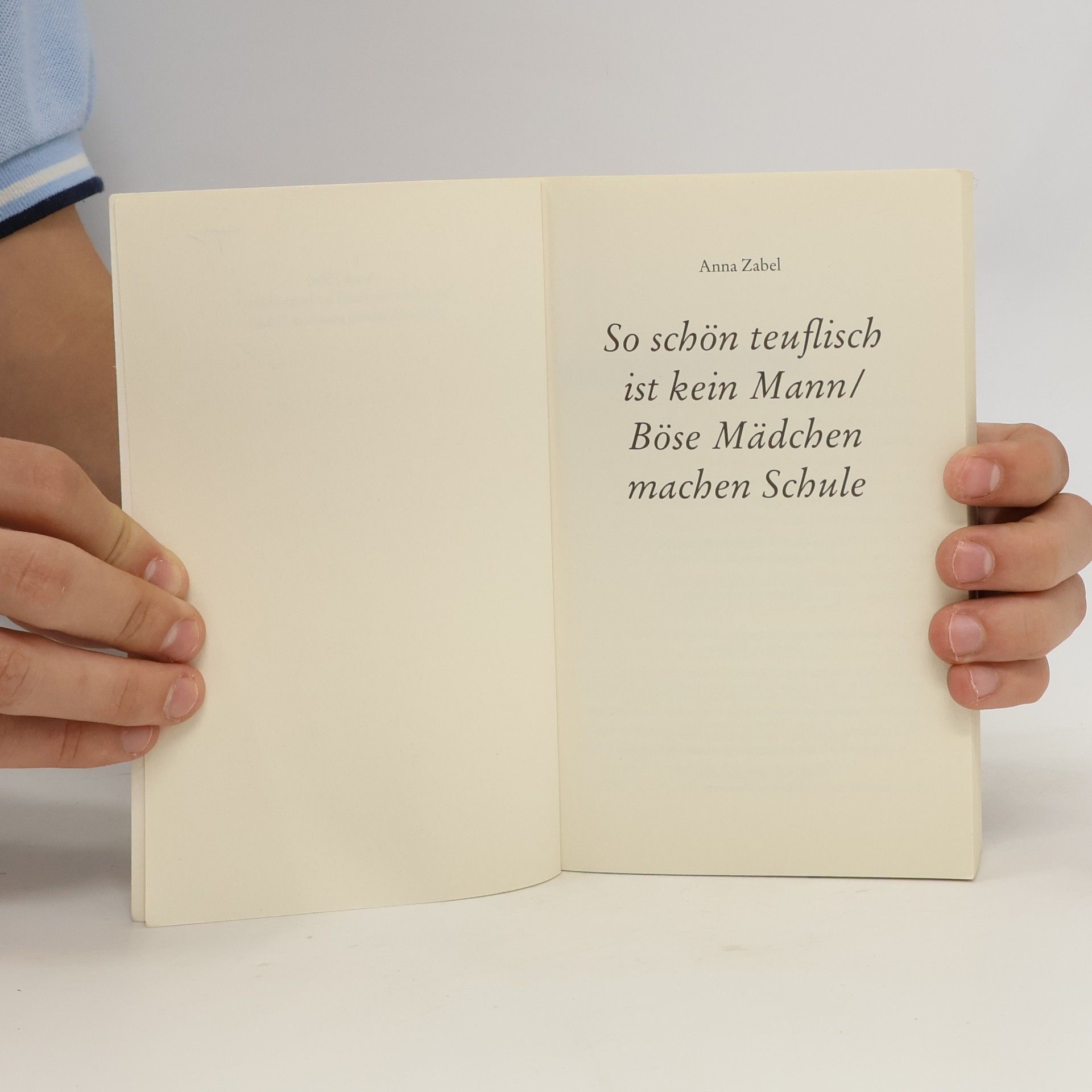 Anna Zabel Se schön teuflisch ist kein Mann. Böse Mädchen machen Schule