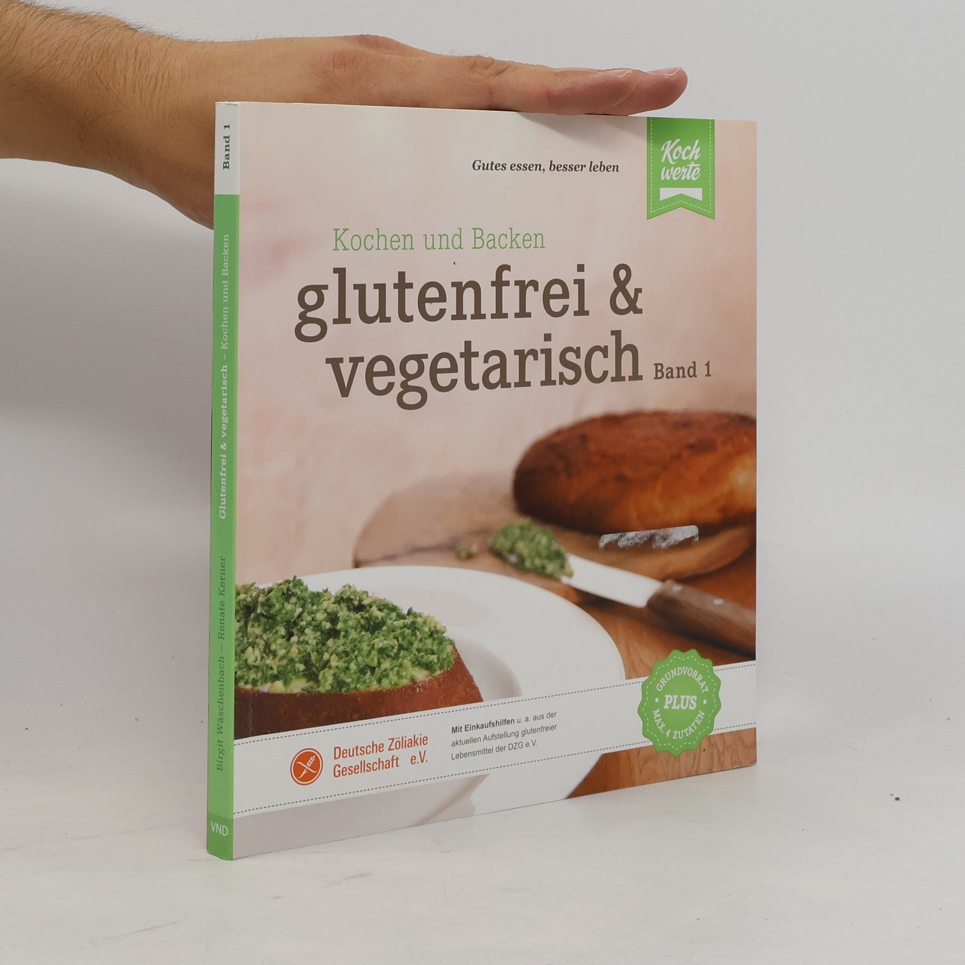 Birgit Wäschenbach Glutenfrei und vegetarisch - Kochen und Backen
