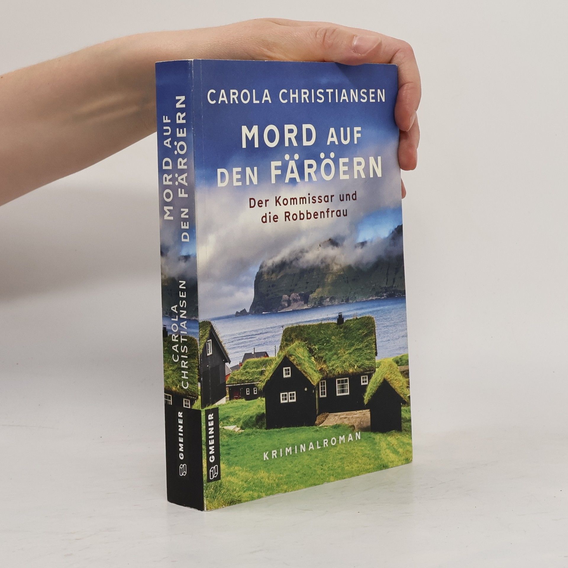 Carola Christiansen Mord auf den Färöern - Der Kommissar und die Robbenfrau