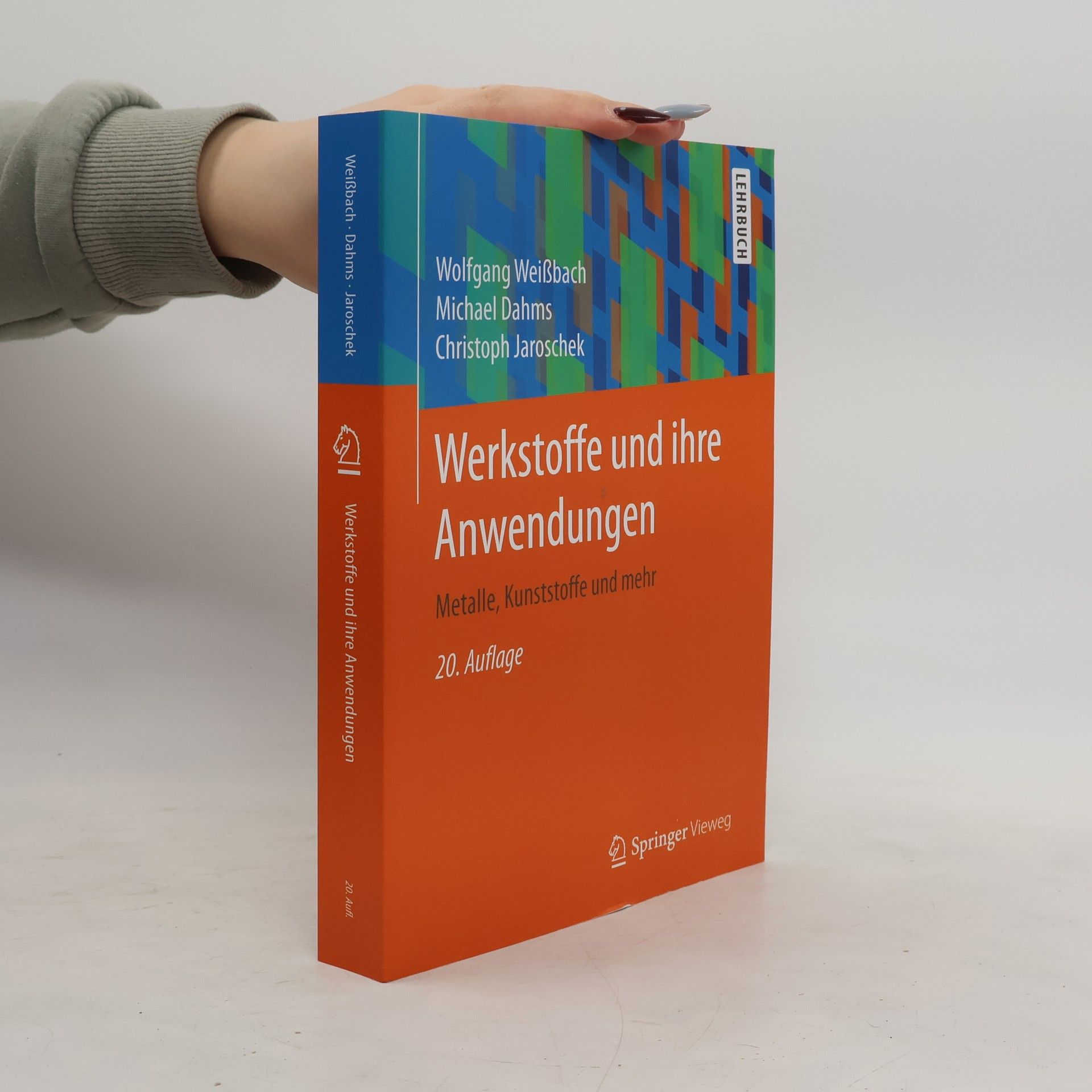 Michael Dahms Werkstoffe und ihre Anwendungen