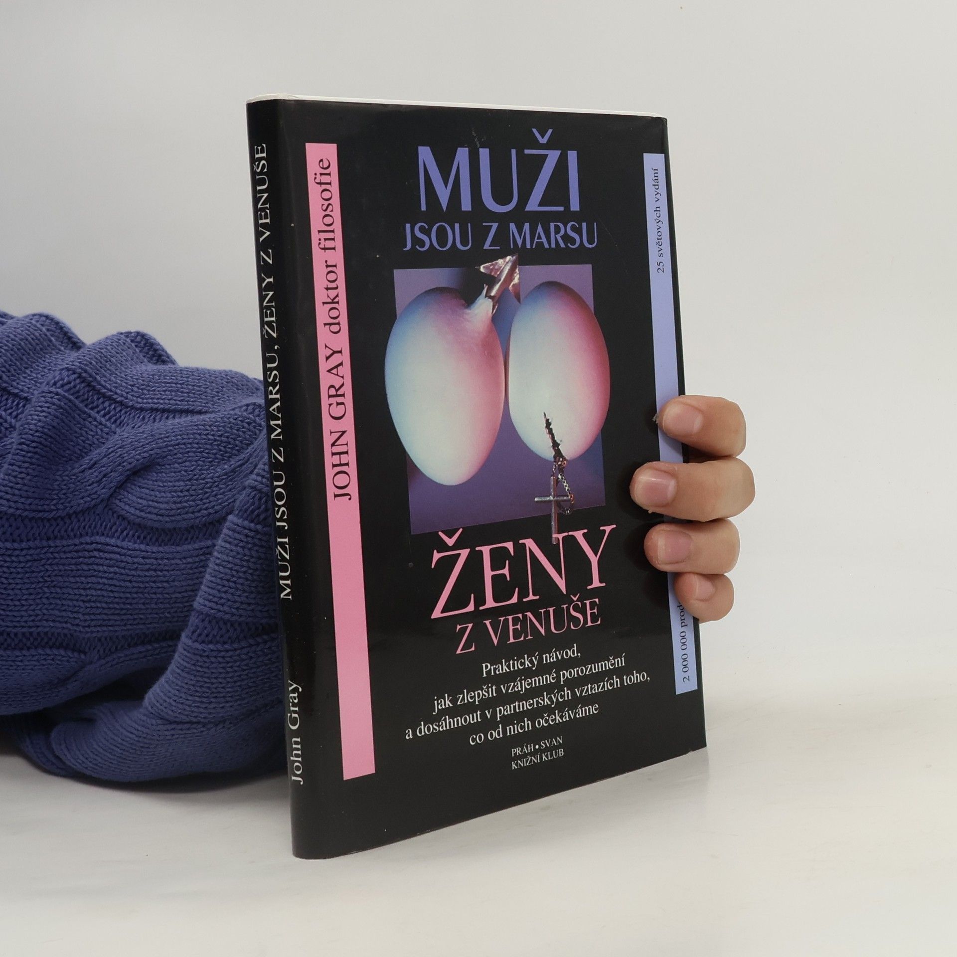 John Gray Muži jsou z Marsu, ženy z Venuše