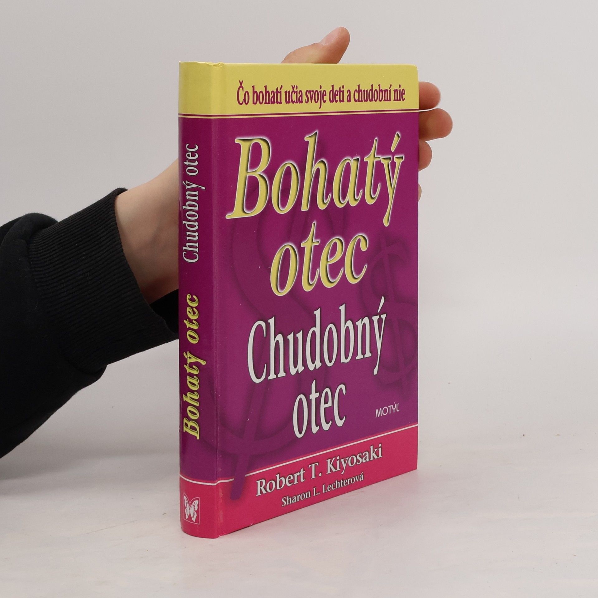 Robert T. Kiyosaki Bohatý otec / Chudobný otec