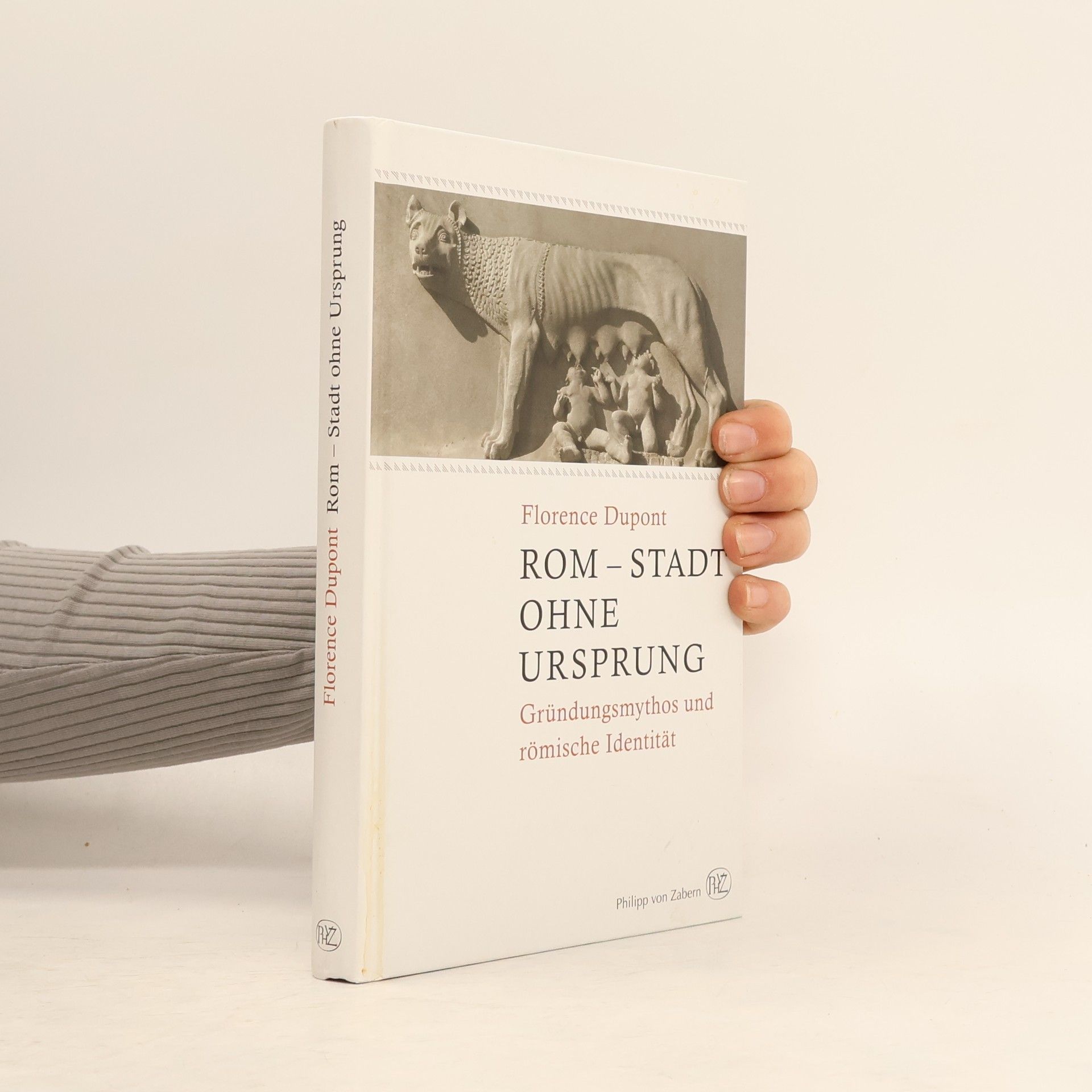 Florence Dupont Rom - Stadt ohne Ursprung