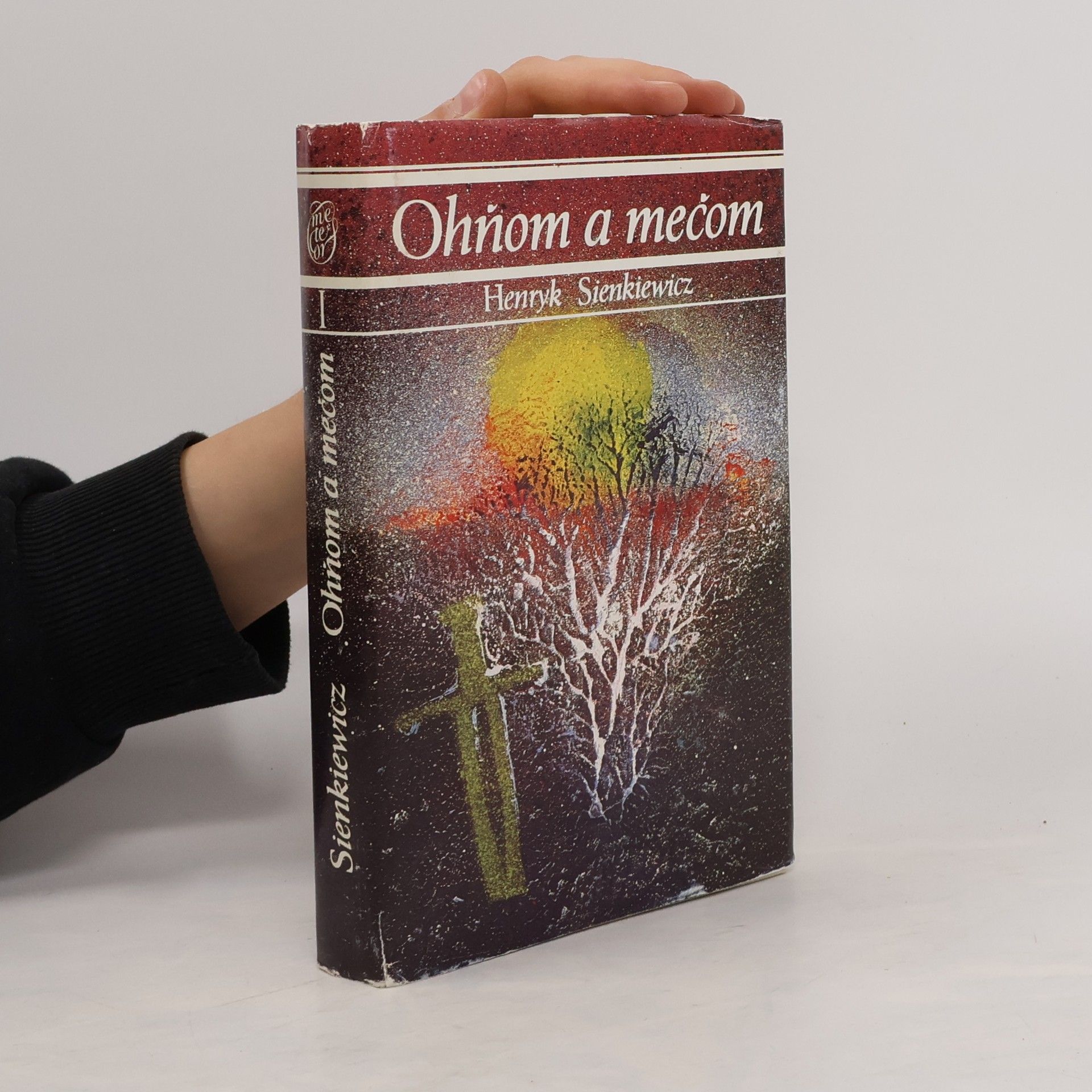 Henryk Sienkiewicz Ohňom a mečom I