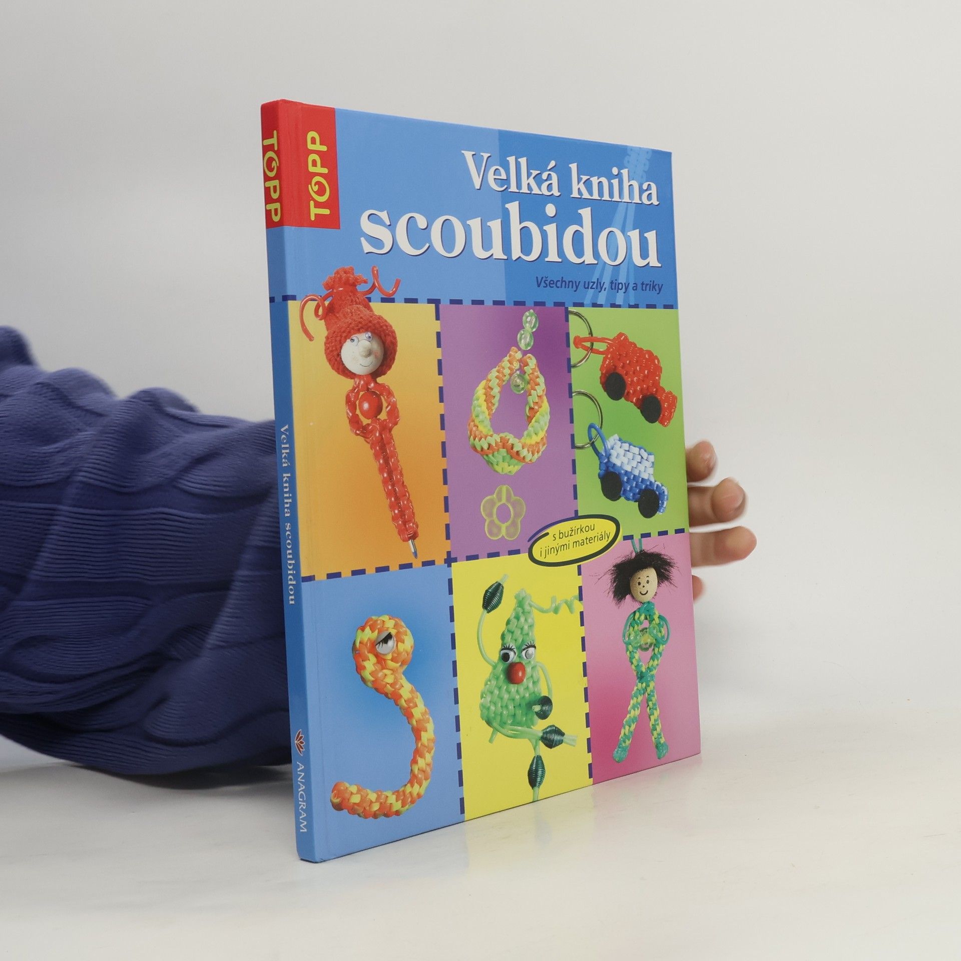 Inge Walz Velká kniha scoubidou: Všechny uzly, tipy a triky