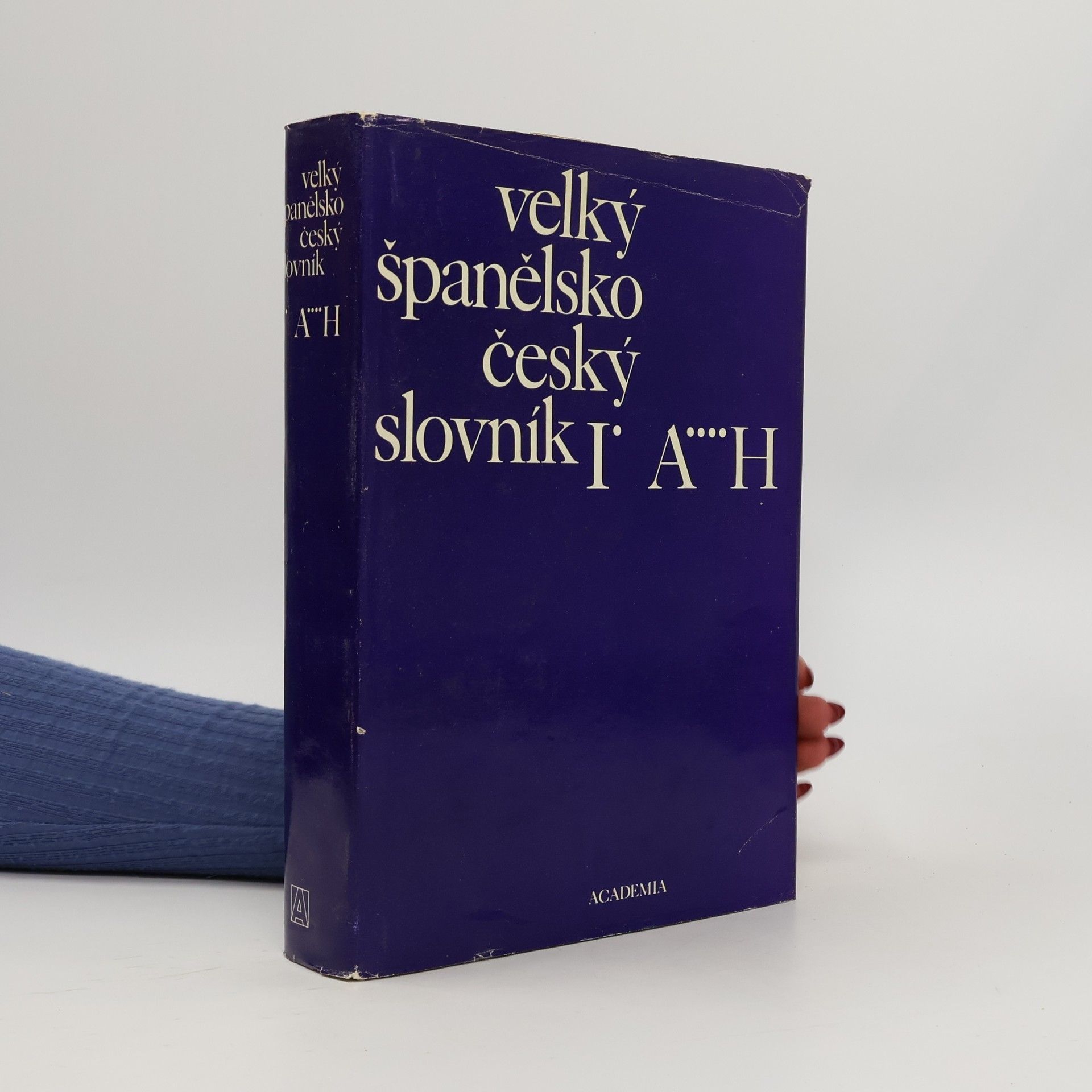 Josef Dubský Velký španělsko-český slovník I. A-H