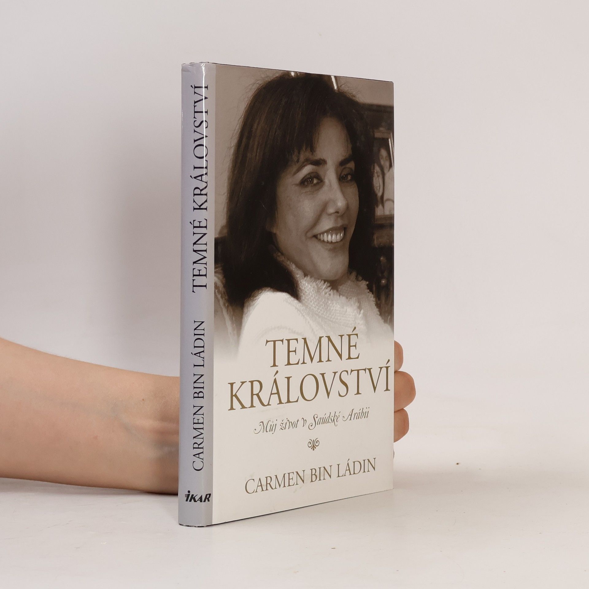 Carmen Bin Ladin Temné království : můj život v Saudské Arábii
