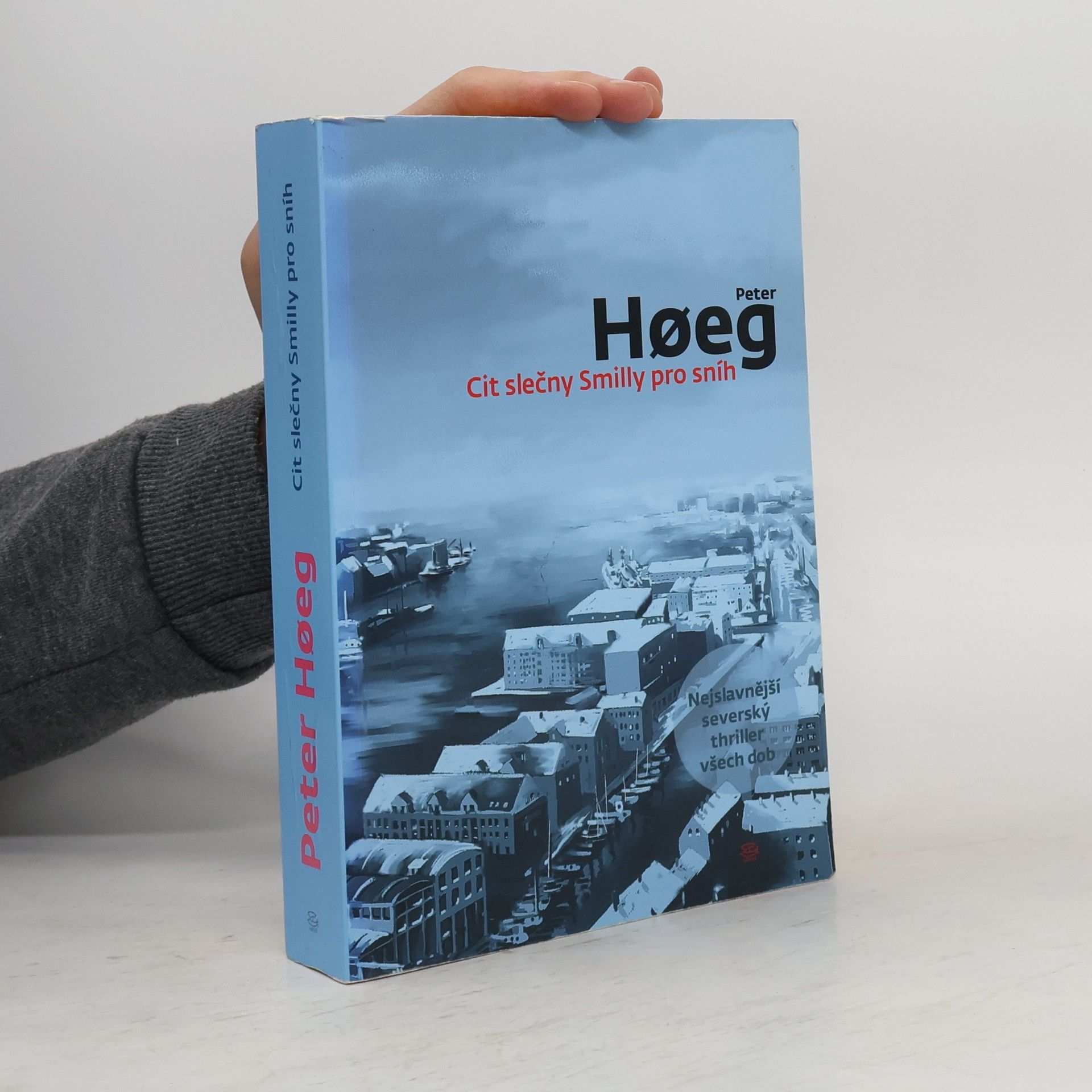 Peter Høeg Cit slečny Smilly pro sníh