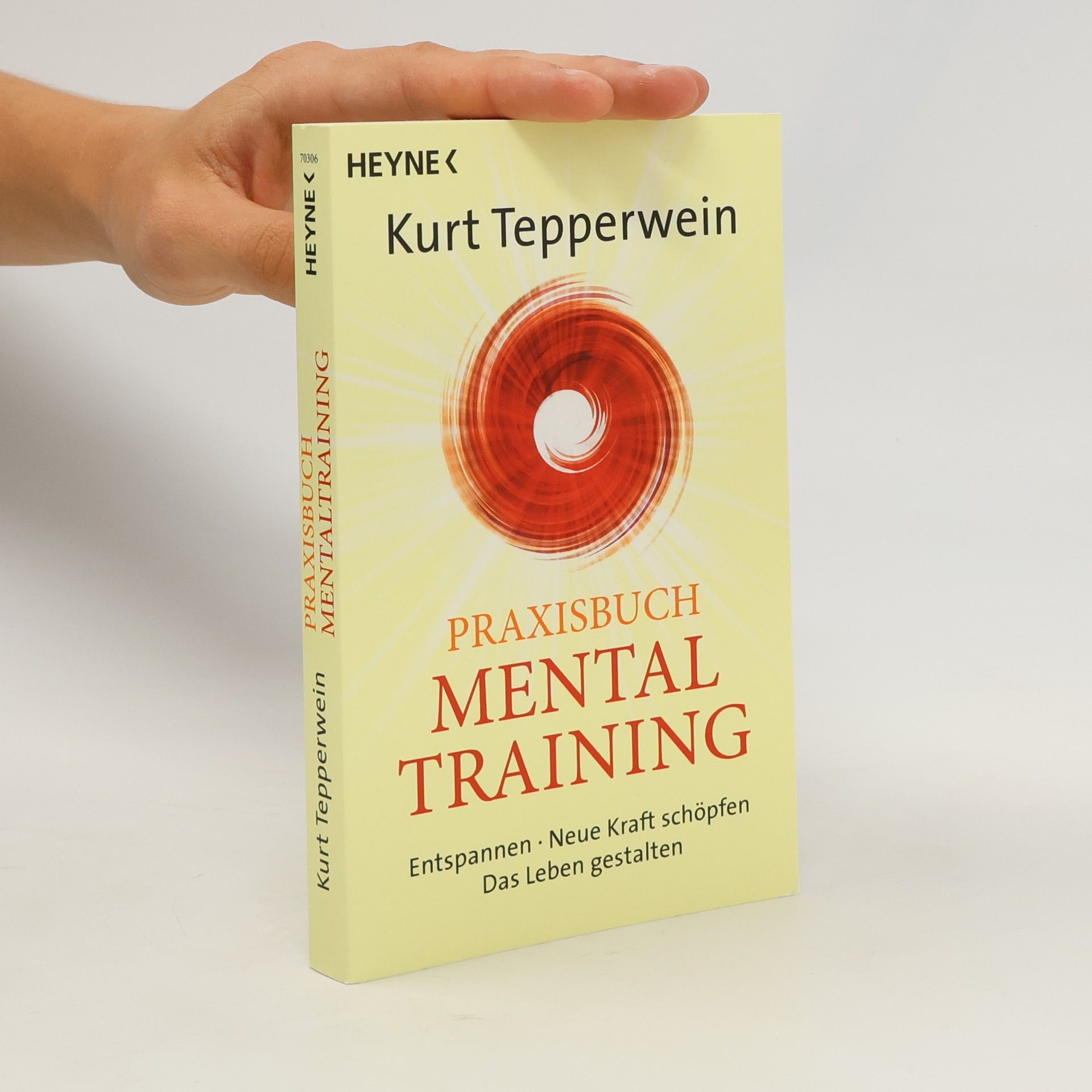 Kurt Tepperwein Praxisbuch Mental-Training