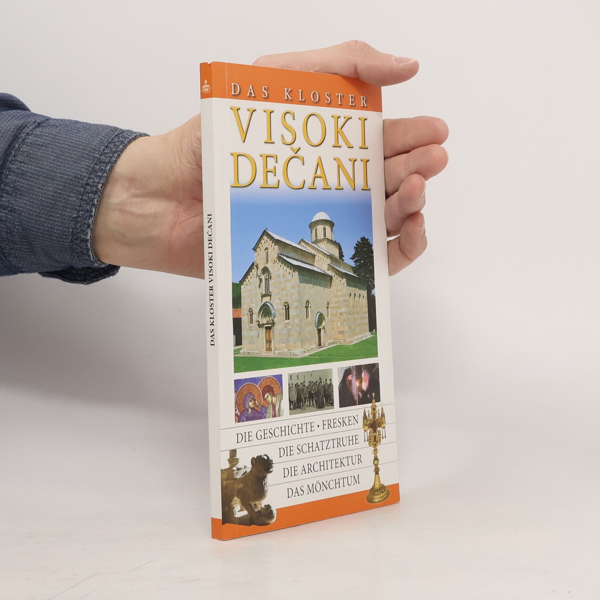 Autorenkollektiv Das Kloster Visoki Dečani