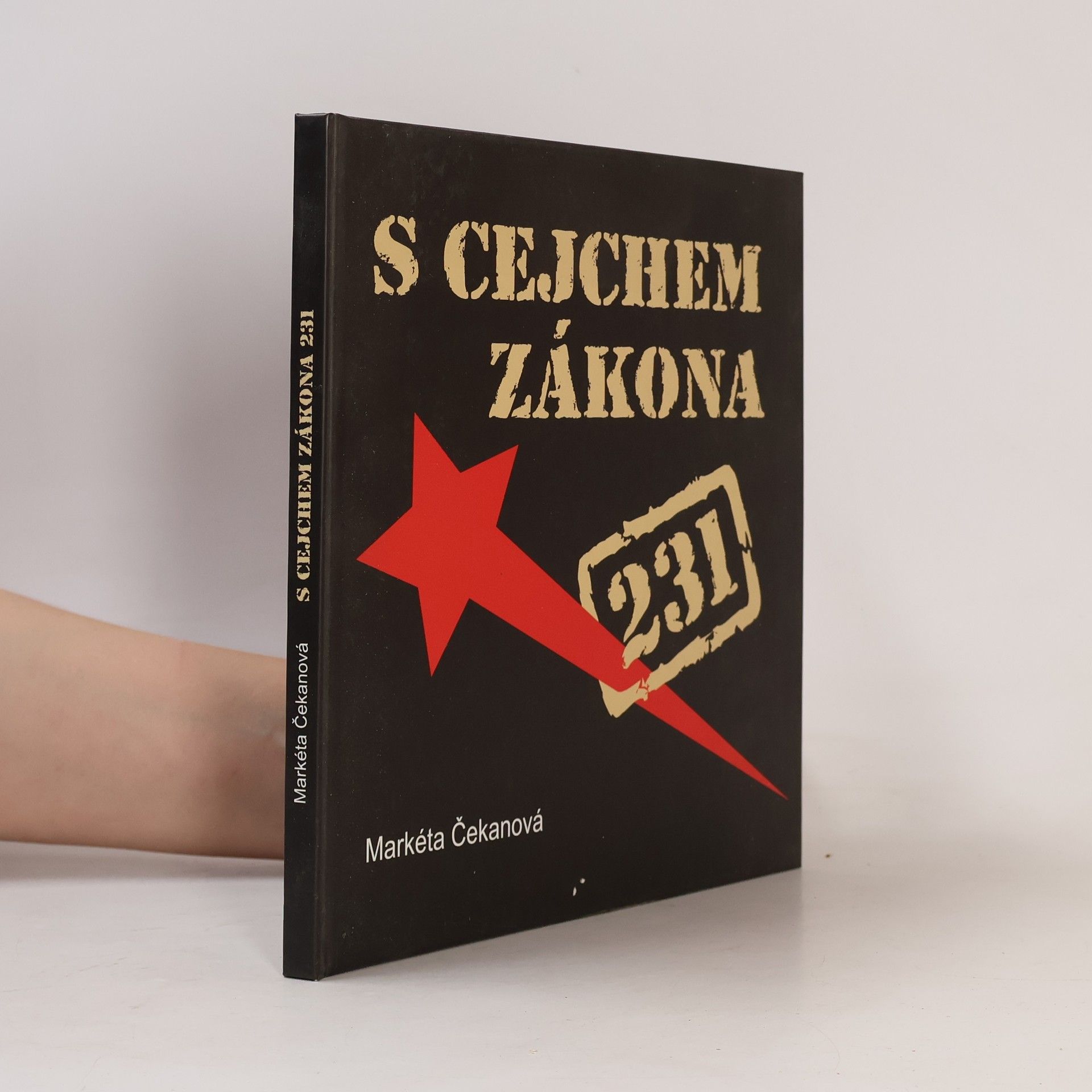 Markéta Čekanová S cejchem zákona 231