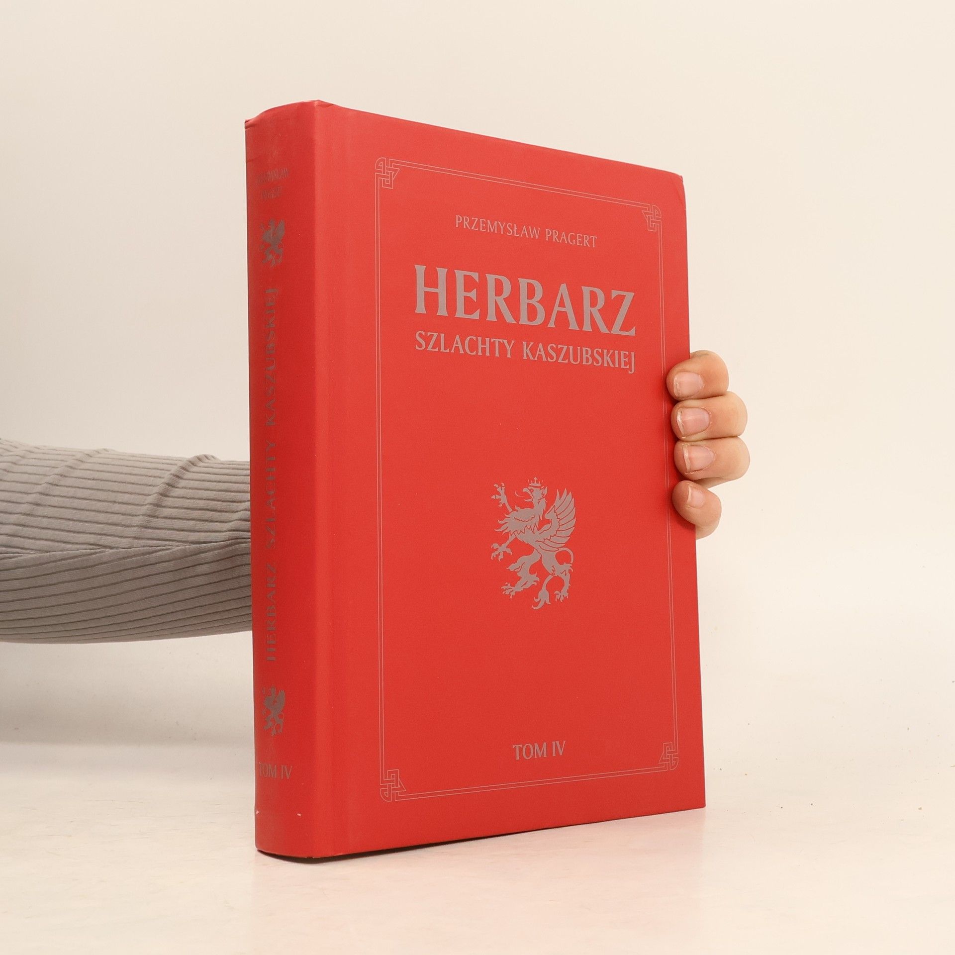 Przemysław Pragert Herbarz szlachty kaszubskiej Tom 4