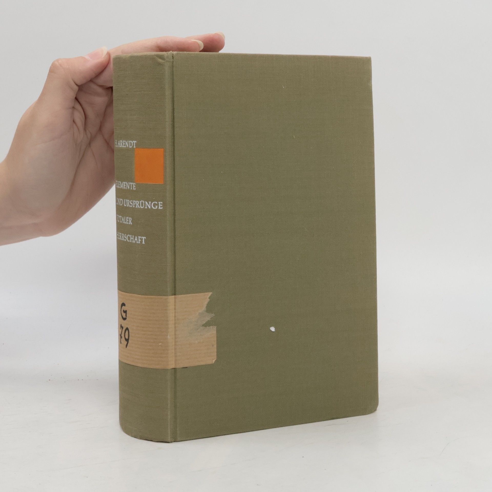 Hannah Arendt Elemente und Ursprünge totaler Herrschaft