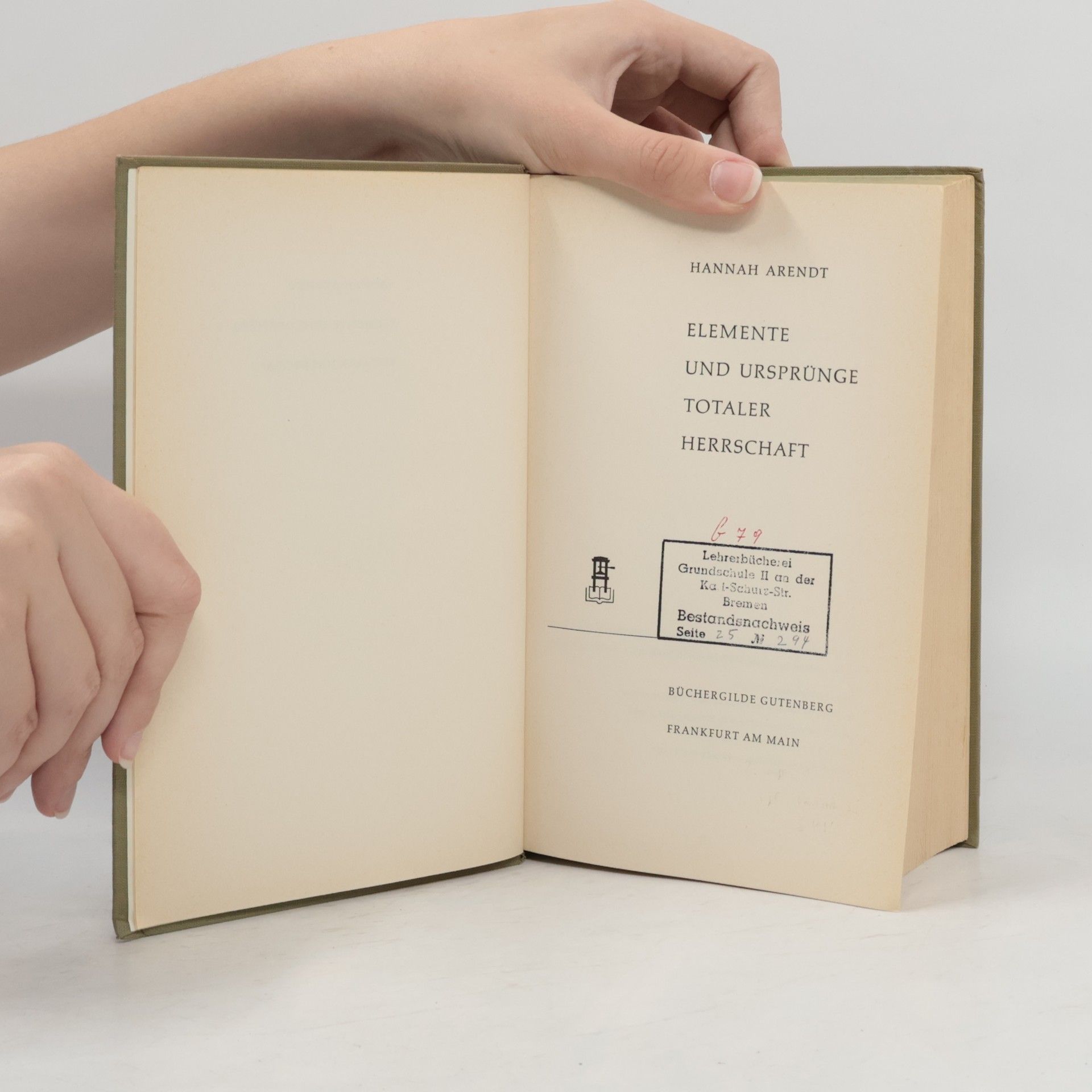 Hannah Arendt Elemente und Ursprünge totaler Herrschaft