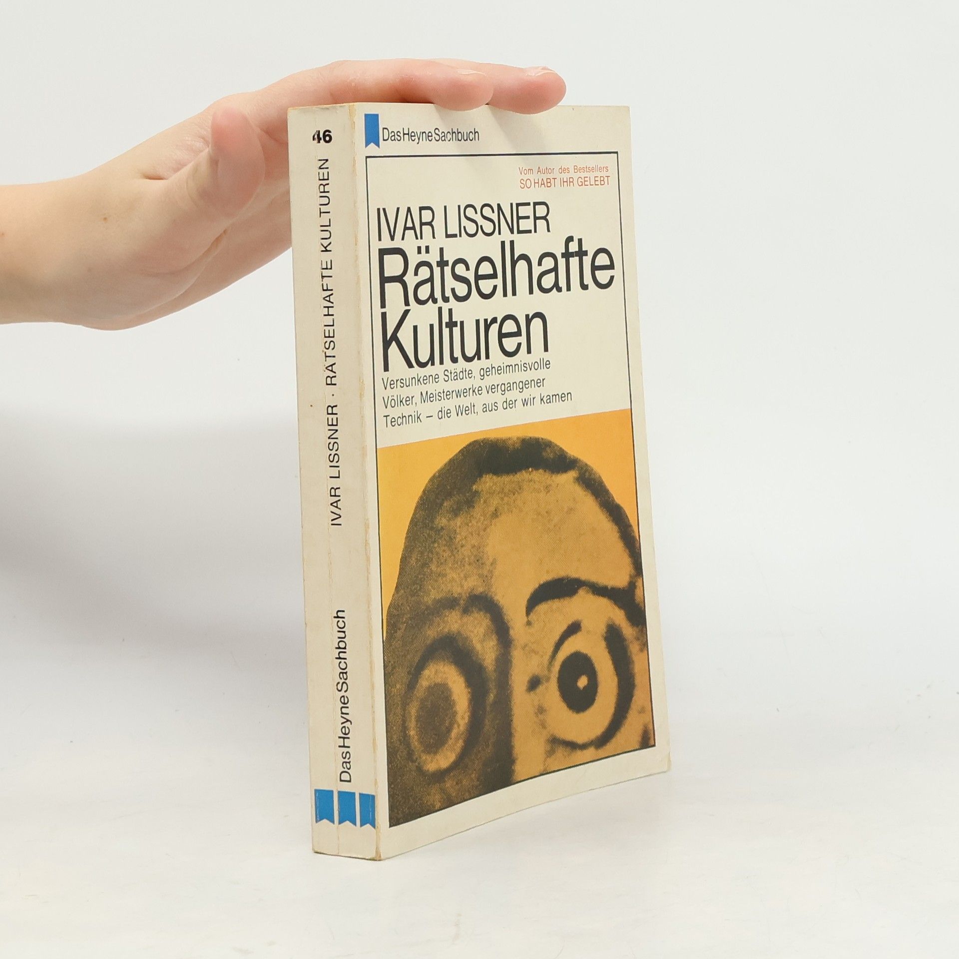 Ivar Lissner Rätselhafte Kulturen