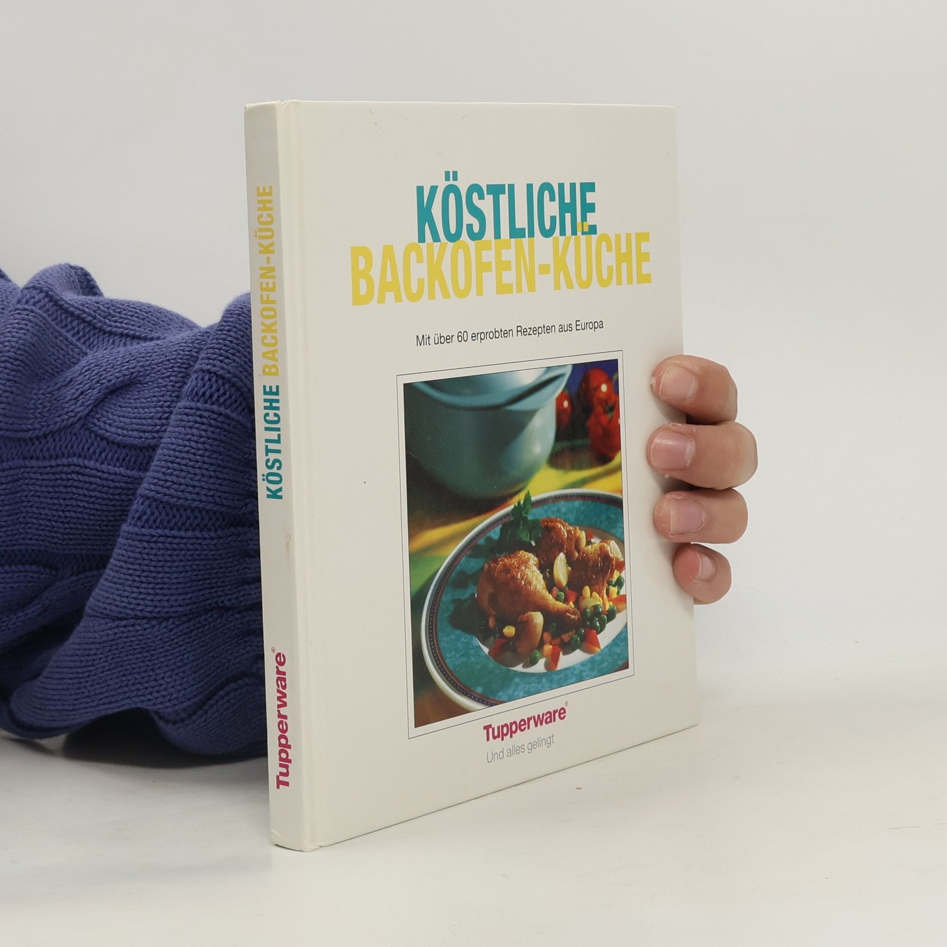 Kolektiv autorů Köstliche Backofen-Küche