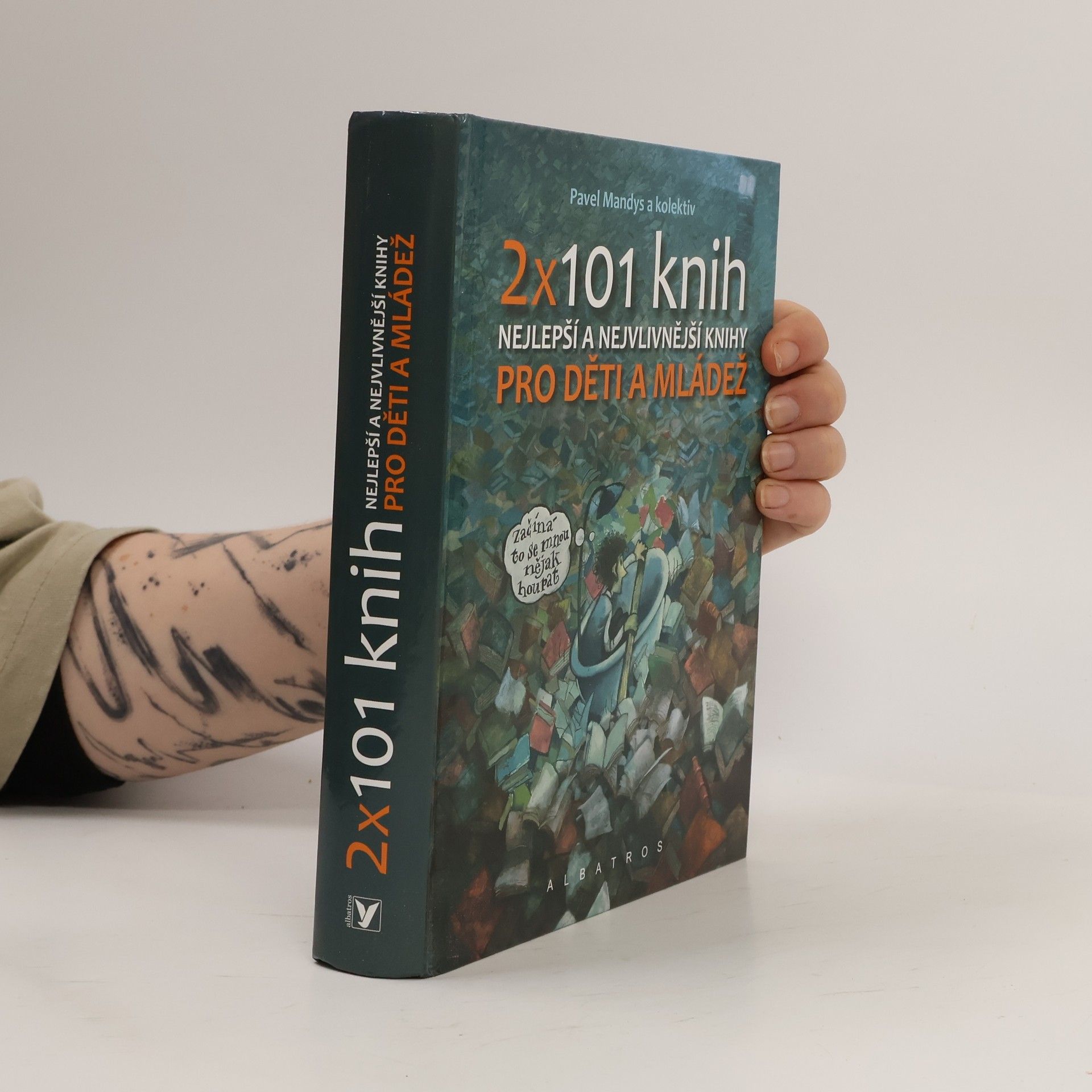 Pavel Mandys 2 x 101 knih pro děti a mládež : nejlepší a nejvlivnější knihy