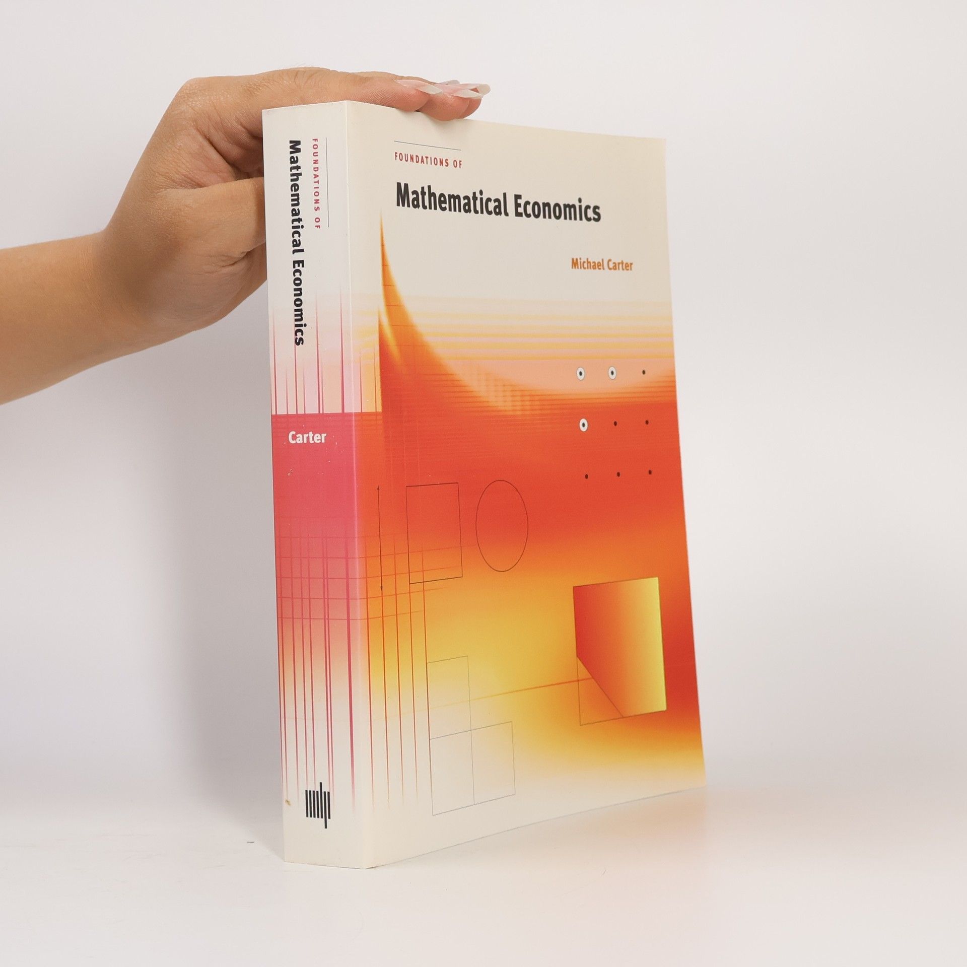 Michael Carter Foundations of Mathematical Economics