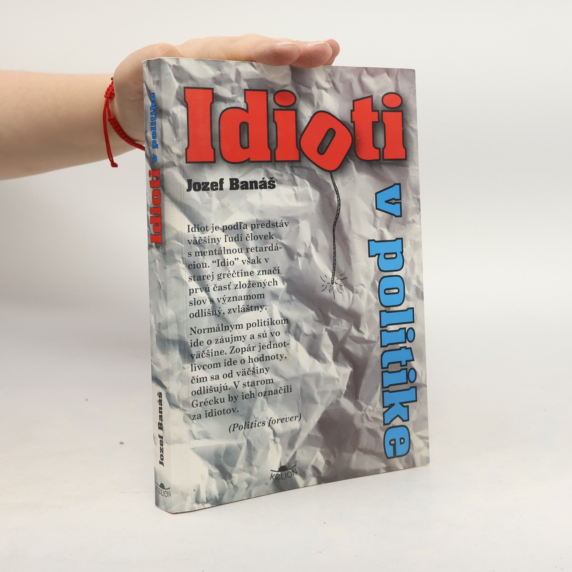 Jozef Banáš Idioti v politike