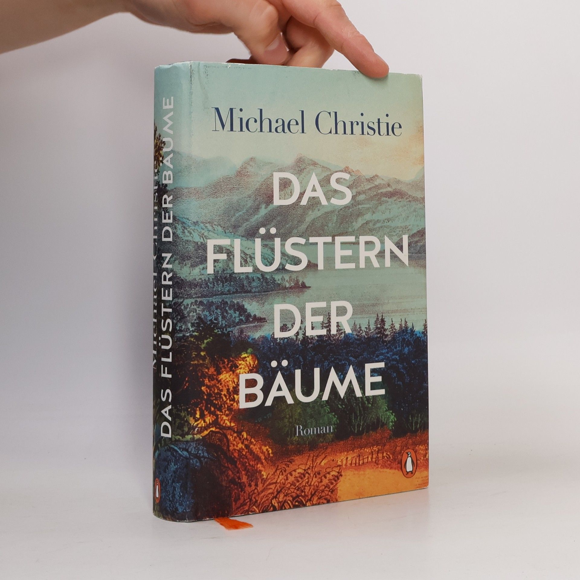 Michael Christie Das Flüstern der Bäume