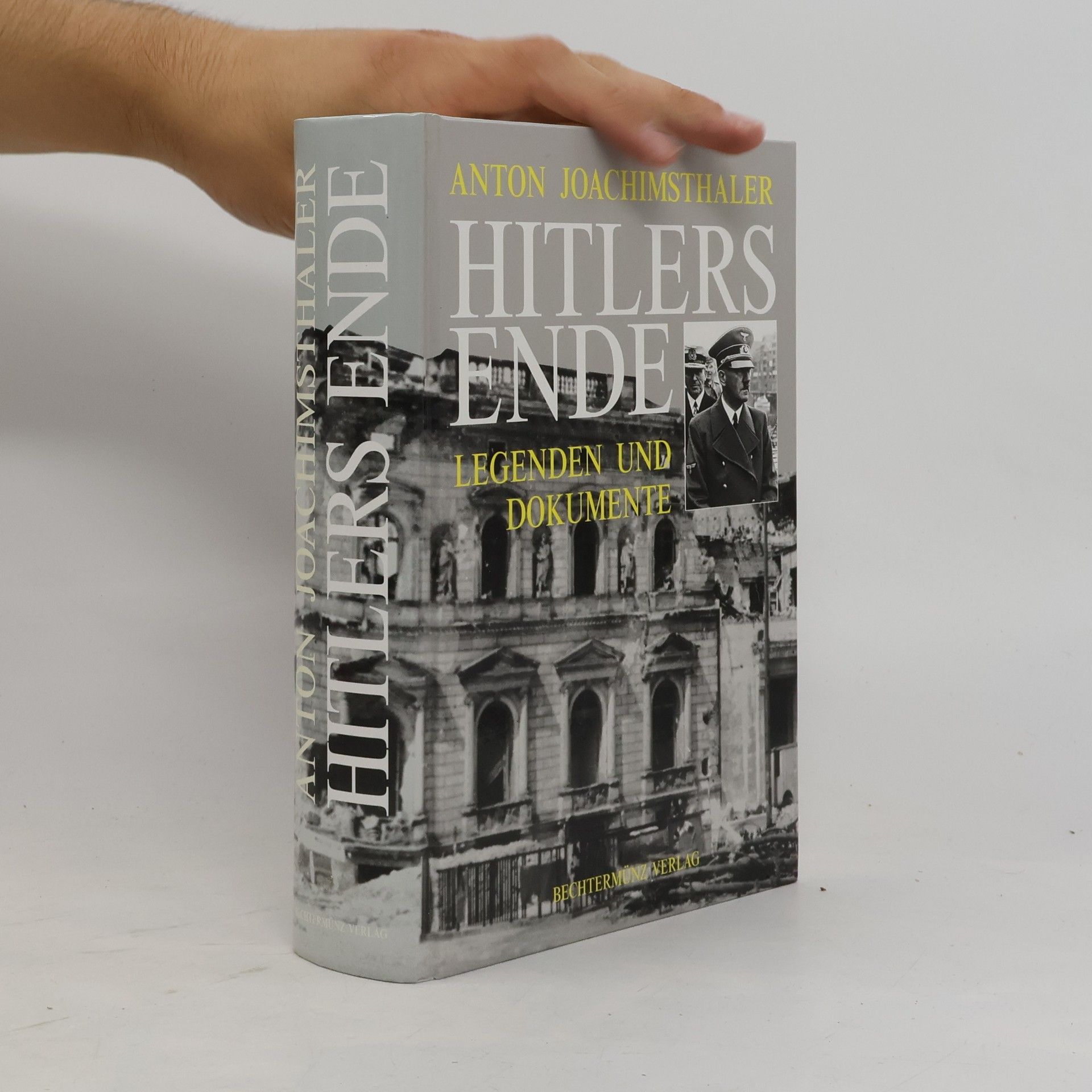 Anton Joachimsthaler Hitlers Ende