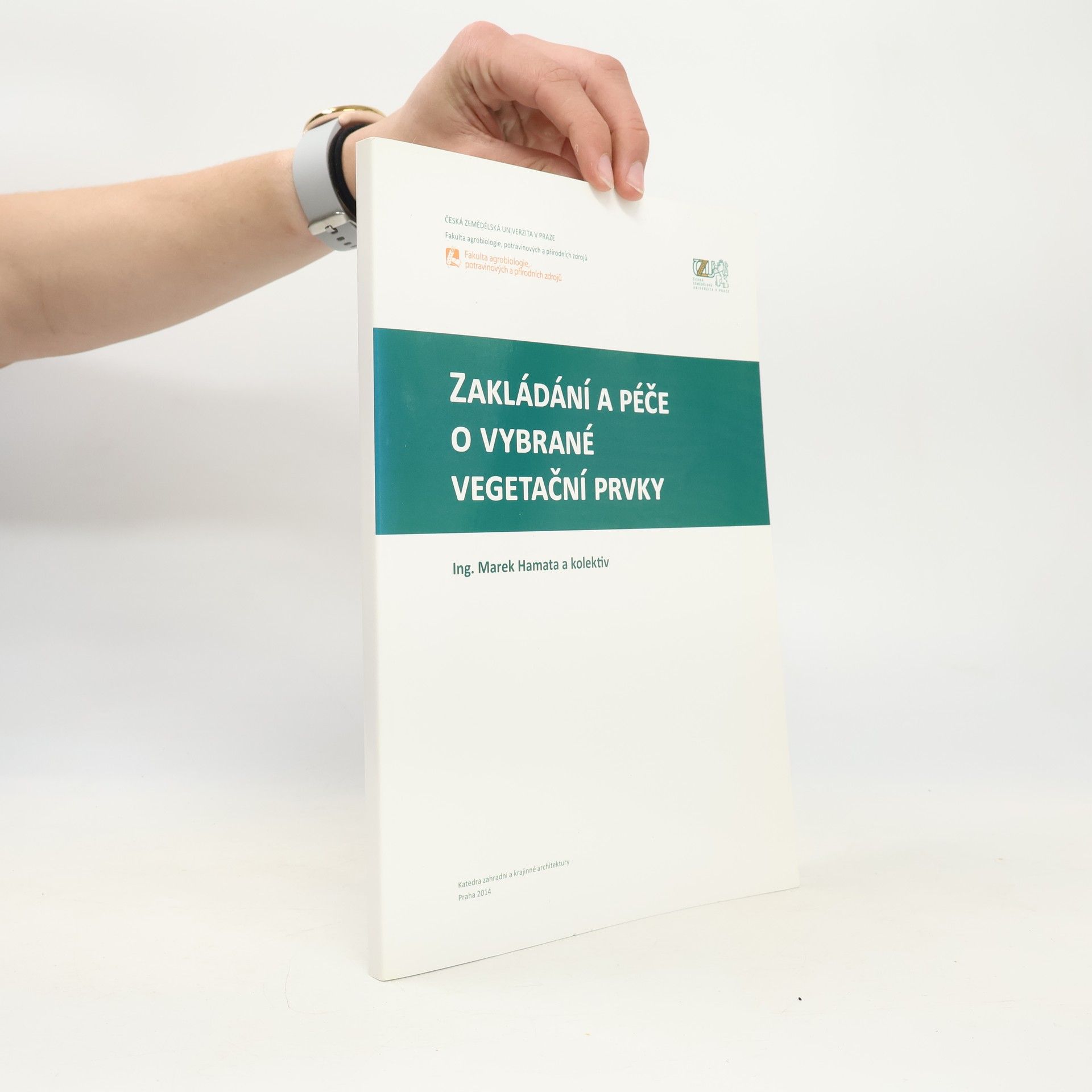 Marek Hamata Zakládání a péče o vybrané vegetační prvky