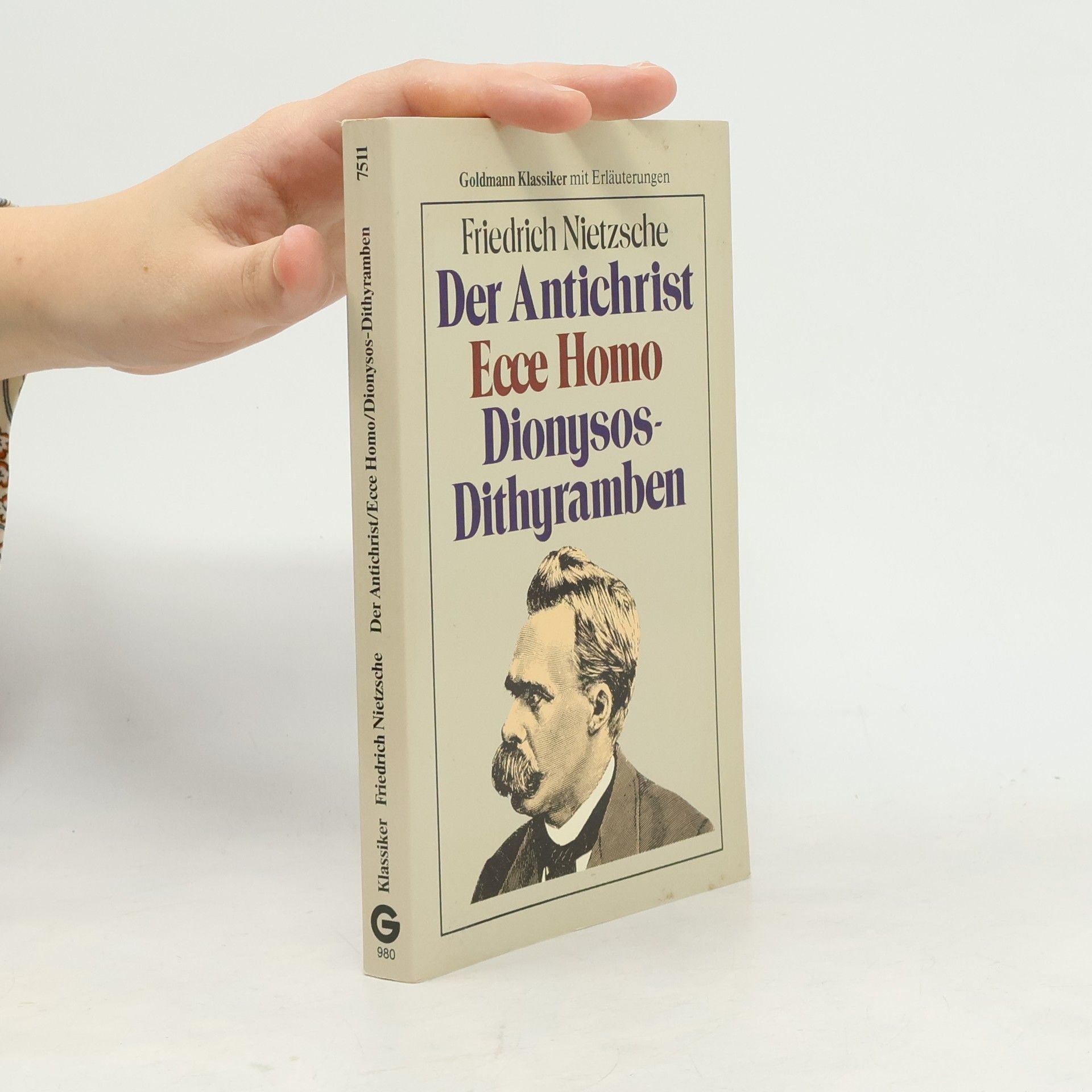 Friedrich Nietzsche Der Antichrist : Ecce Homo : Dionysos-Dithyramben