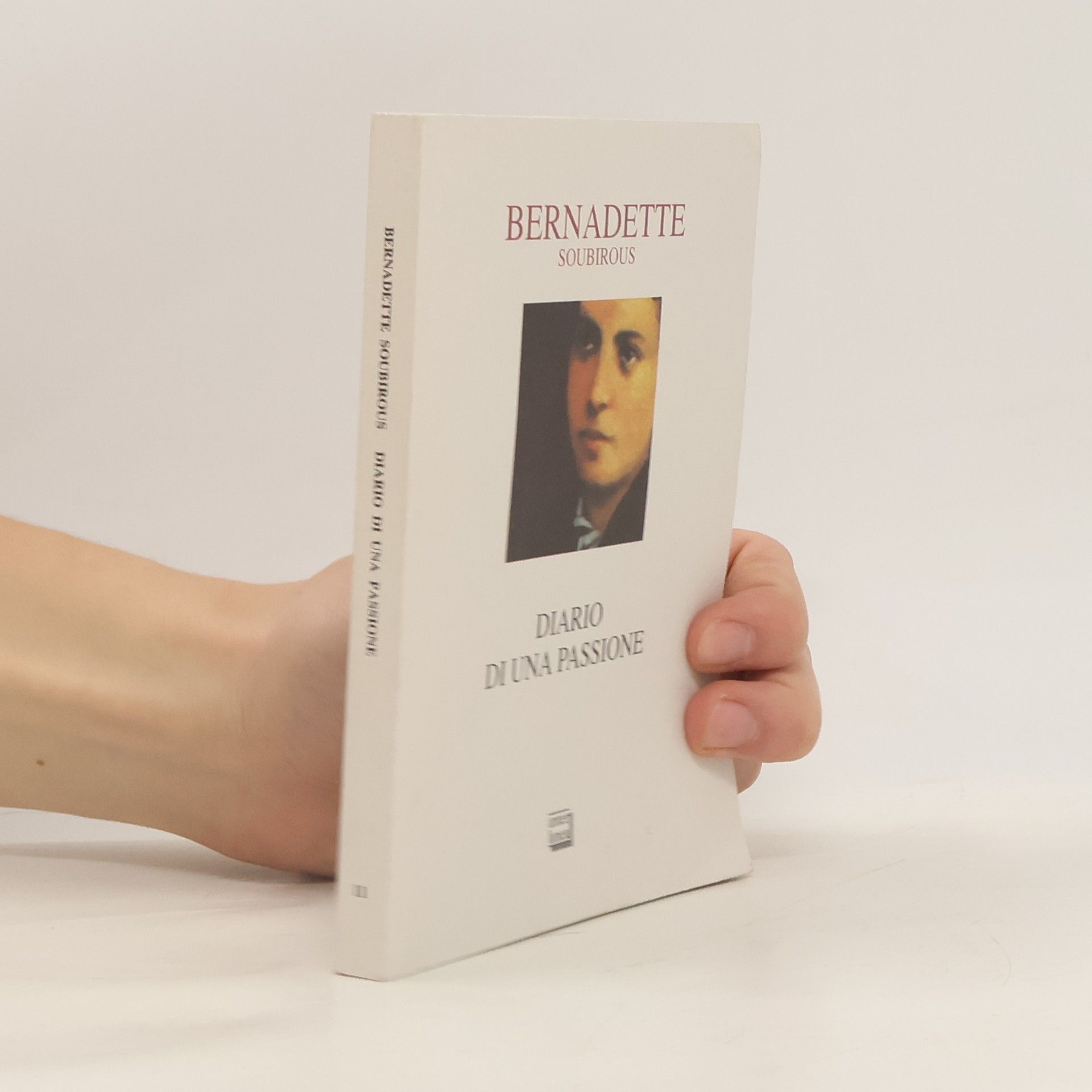 Bernadette Soubirous Diario di una passione
