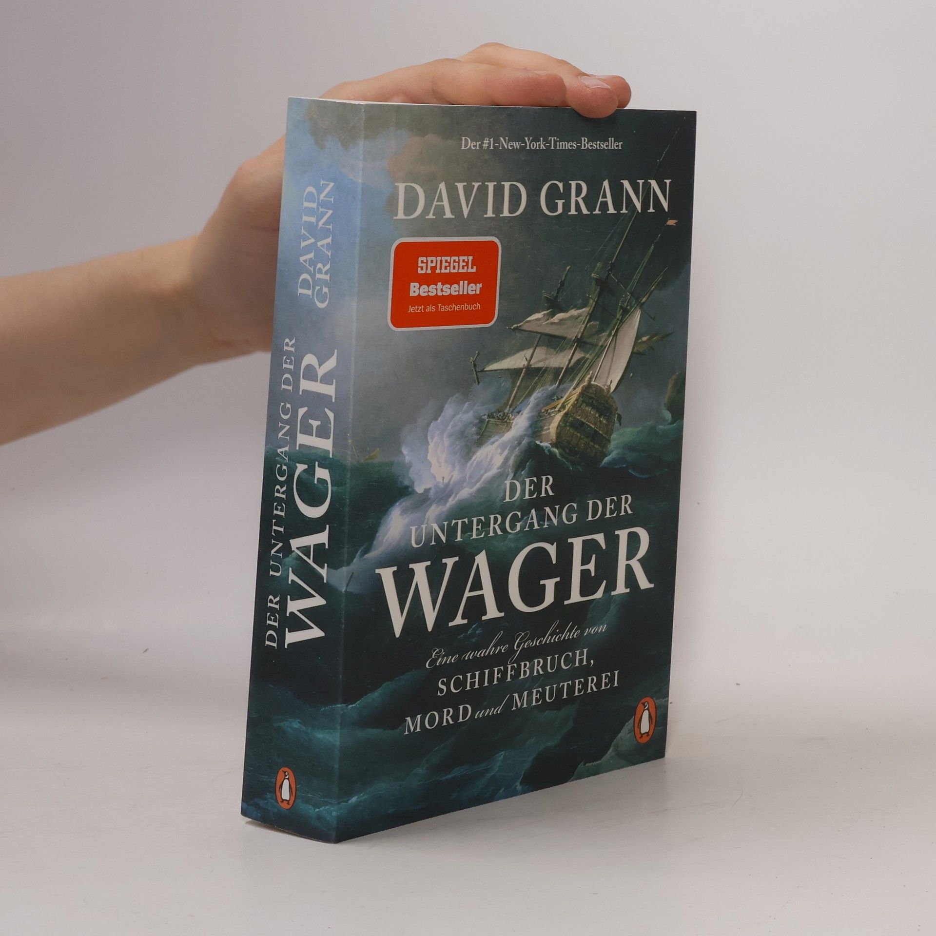 David Grann Der Untergang der "Wager"