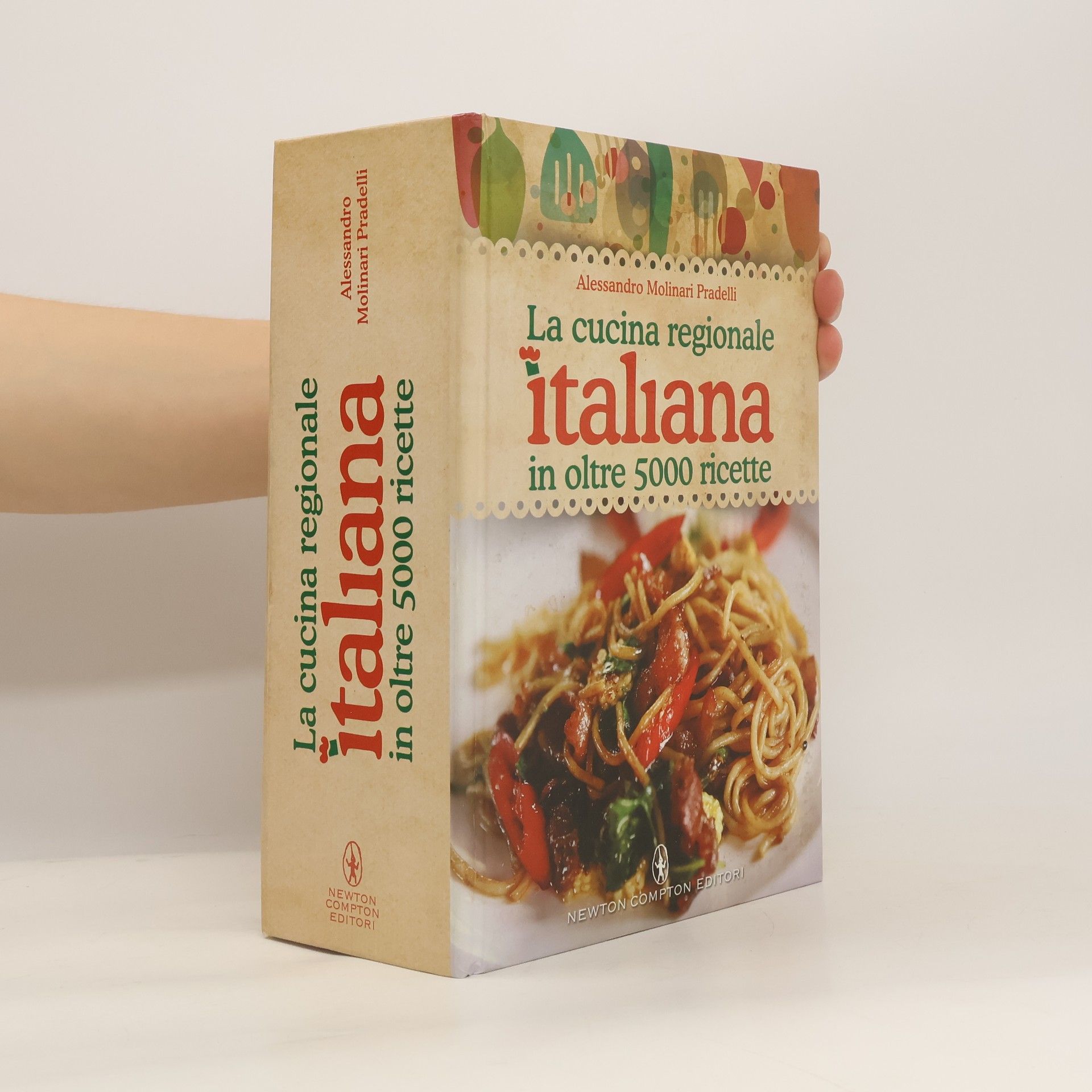 Alessandro Molinari Pradelli La cucina regionale italiana in oltre 5000 ricette