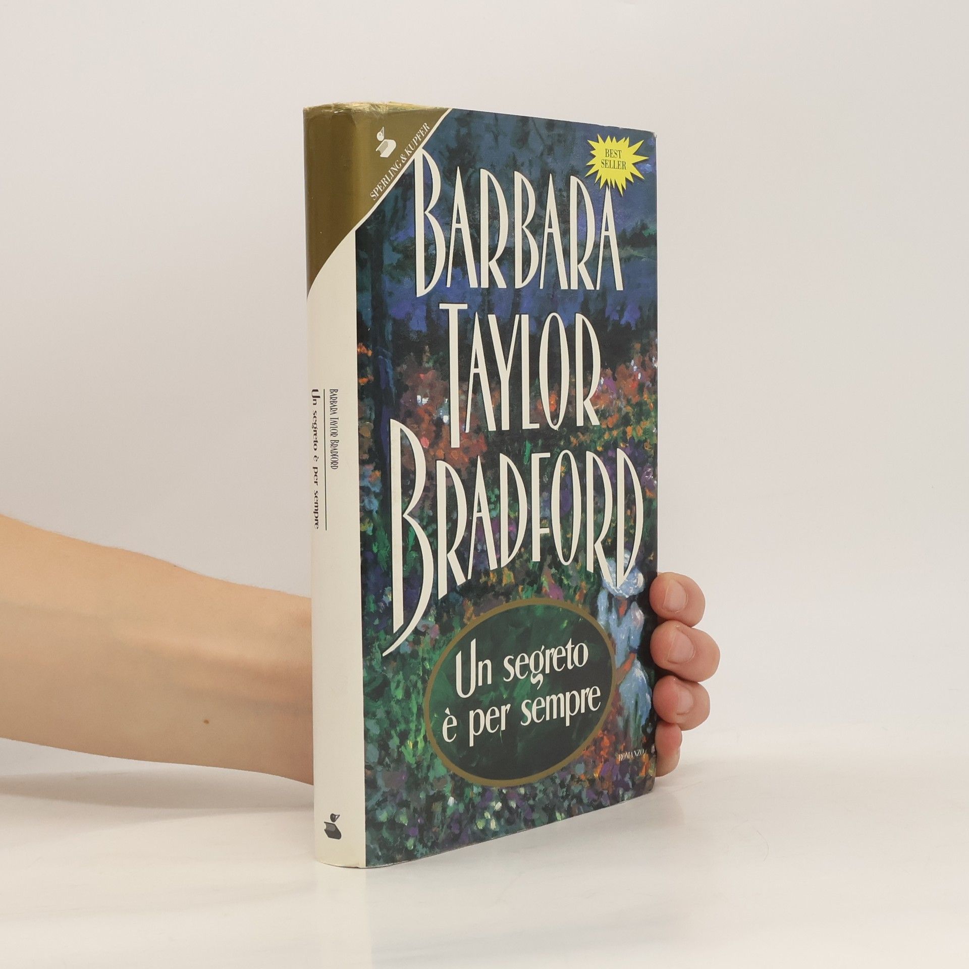 Barbara Taylor Bradford Un segreto è per sempre